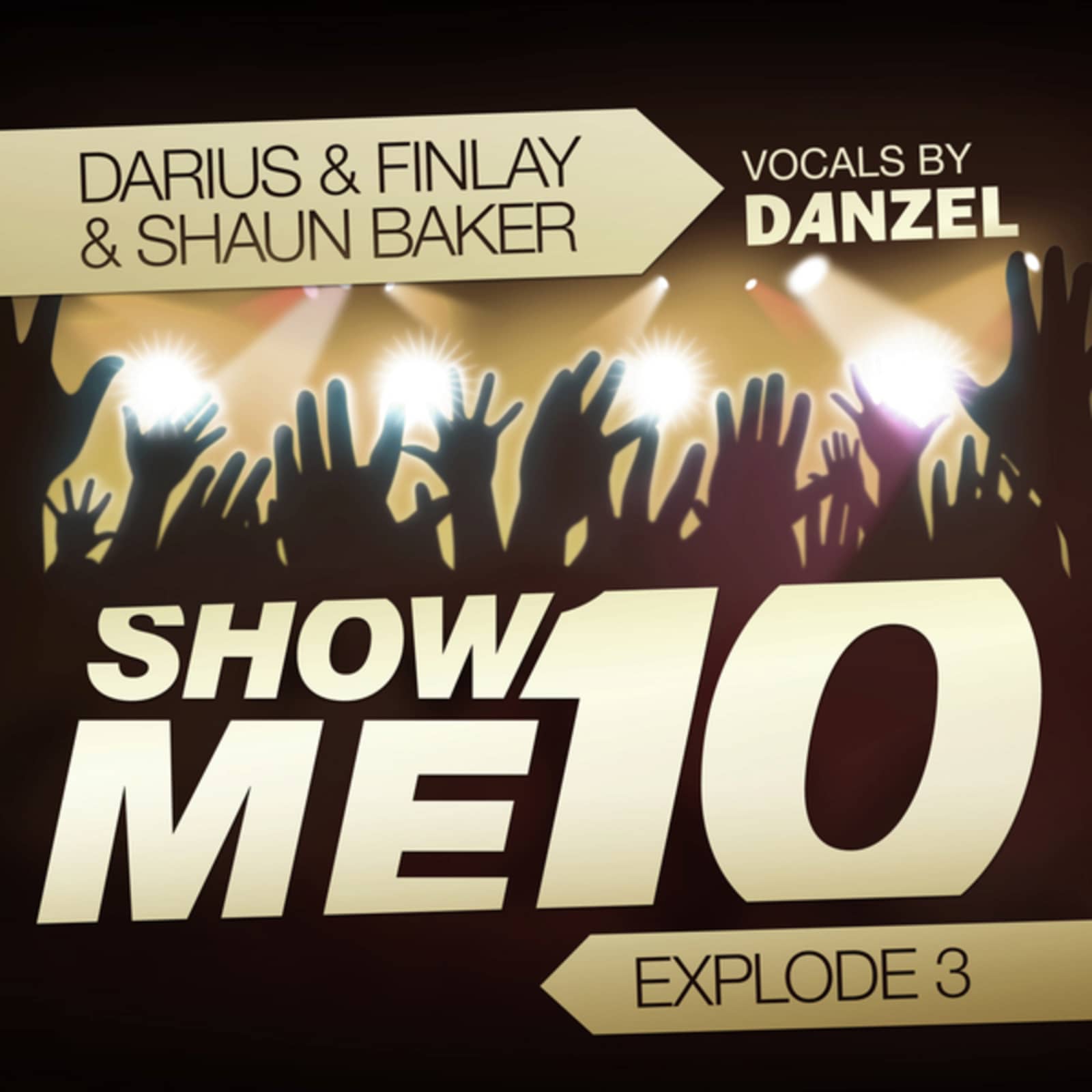 Darius & Finlay & Shaun Baker — Show Me 10 (DJ Gollum Edit)