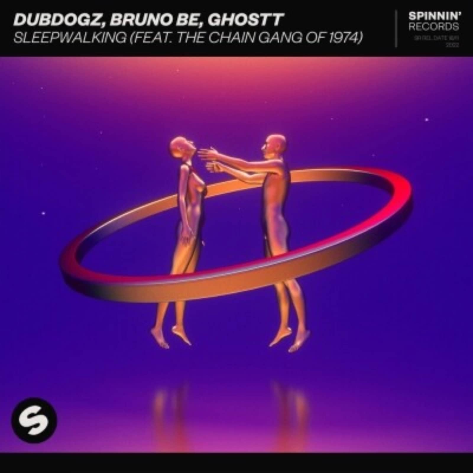 Dubdogz & Bruno Be & Ghostt feat. The Chain Gang Of 1974 — Sleepwalking (Radio Edit)