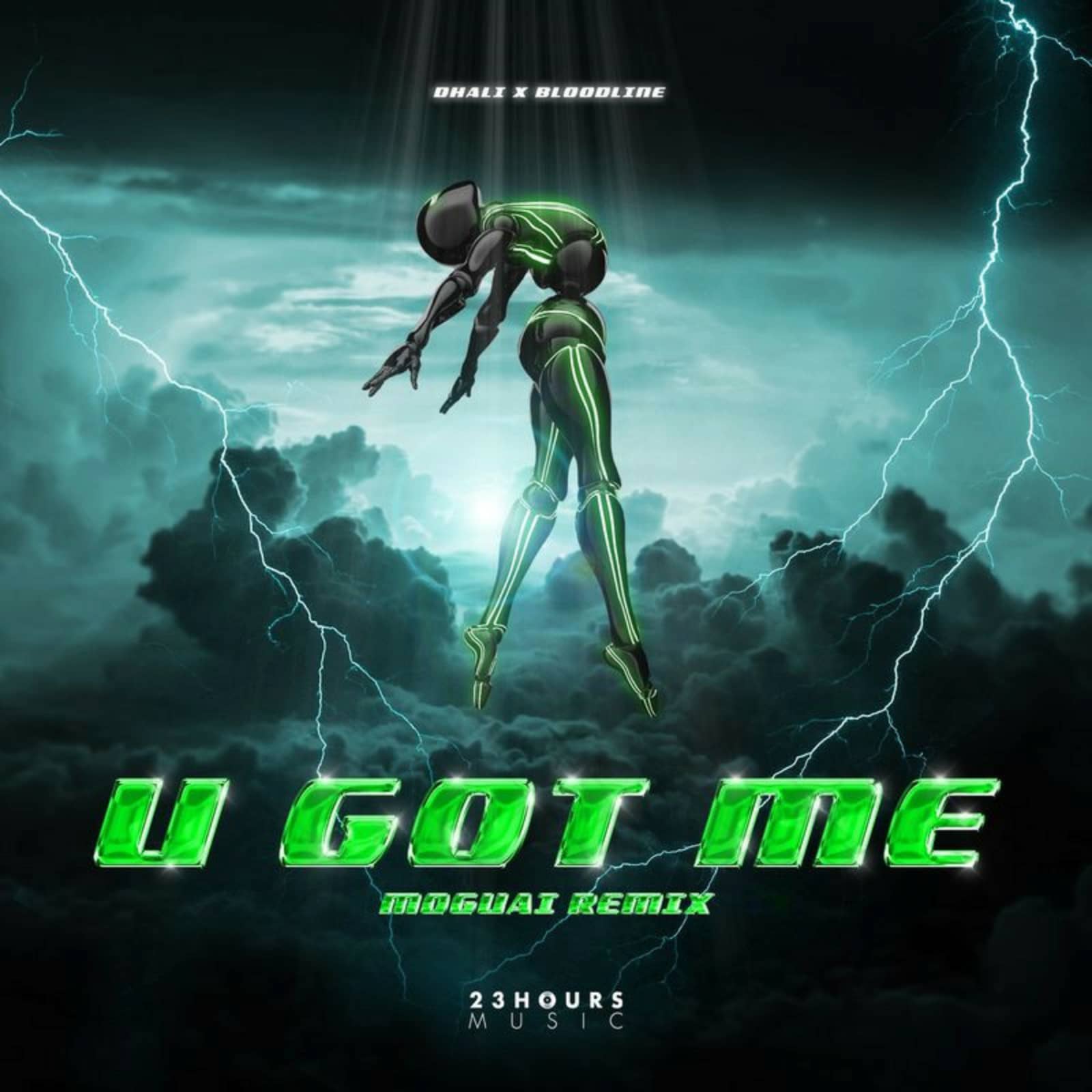 DHALI; Bloodline — U GOT ME (Moguai Remix)