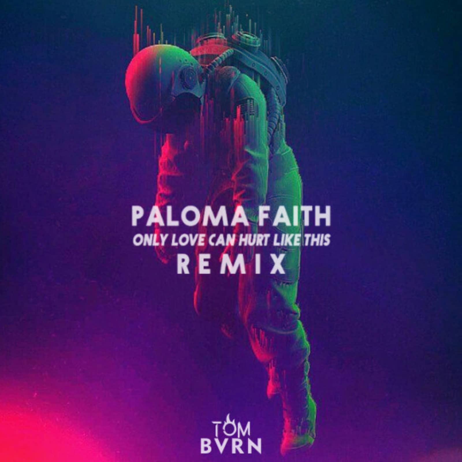 Paloma Faith — Only Love Can Hurt Like This (TOM BVRN Remix)
