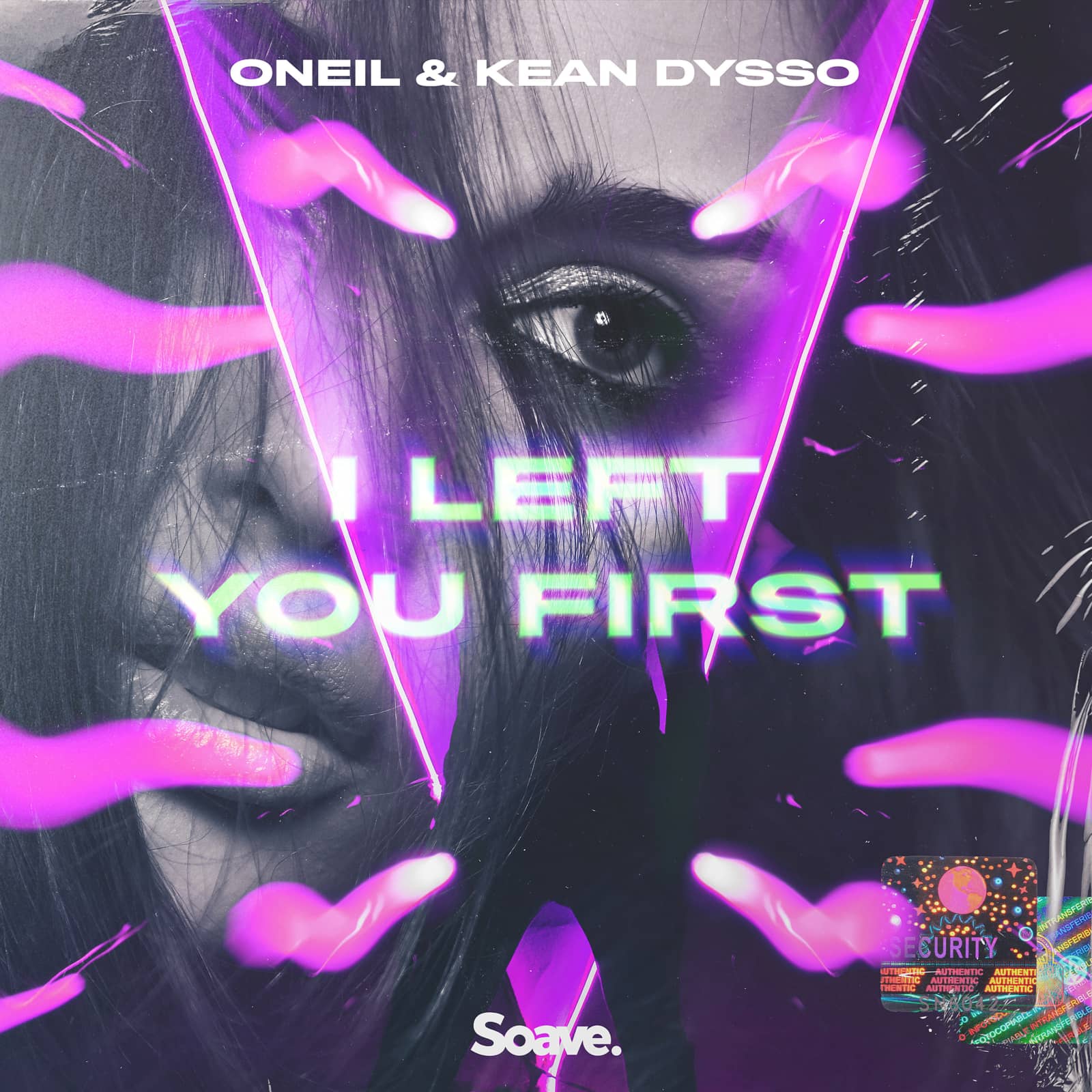 Oneil & Kean Dysso — I Left You First