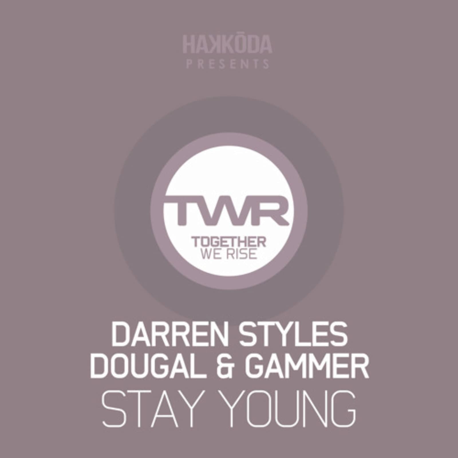 Darren Styles , Dougal & Gammer — Stay Young