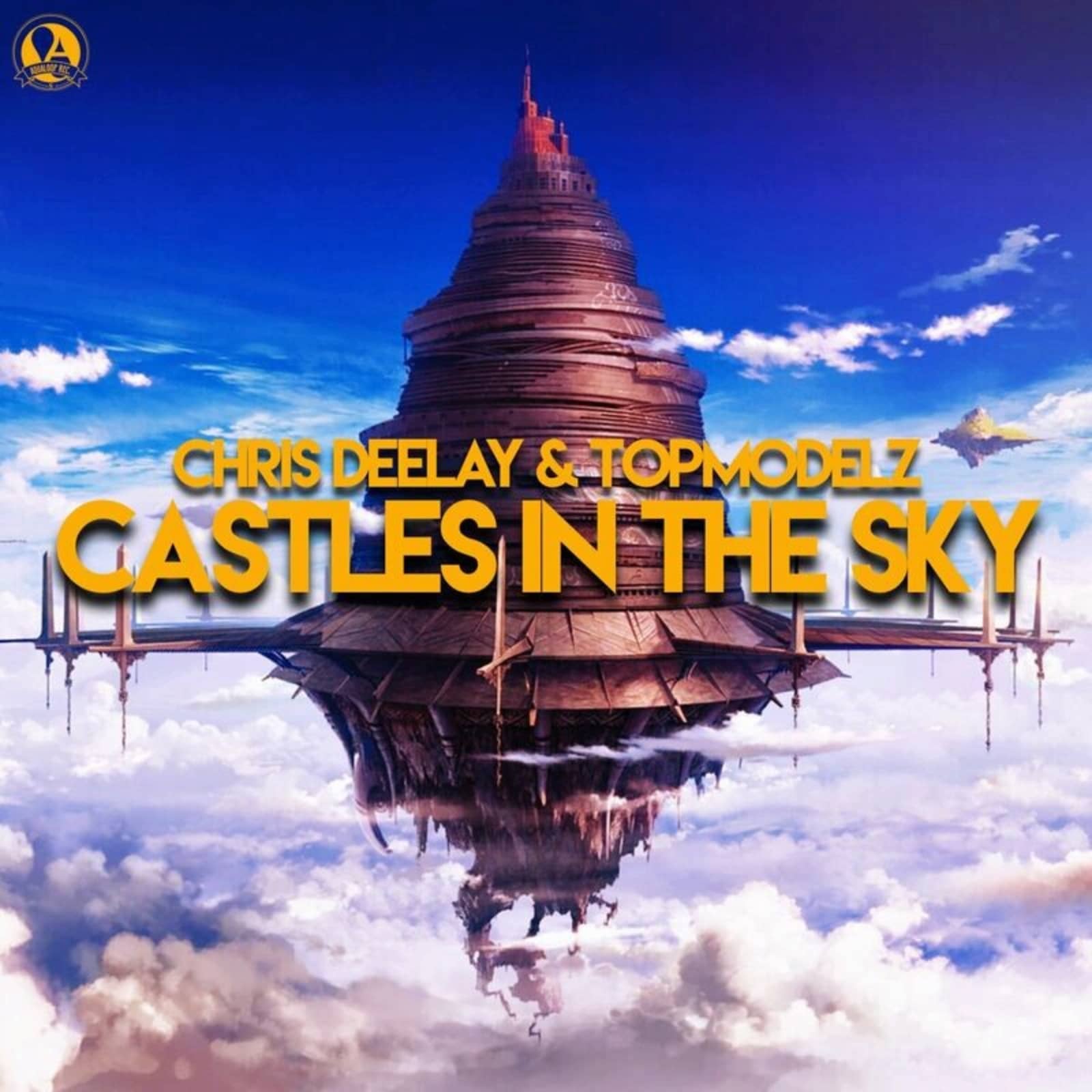 Chris Deelay & Topmodelz — Castles in the Sky