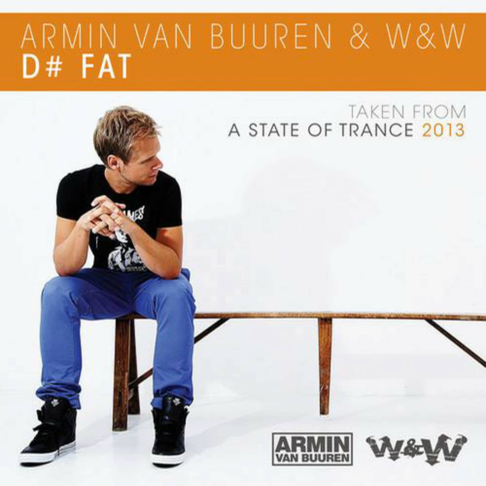 Armin van Buuren & W&W — D# Fat (Radio Edit)