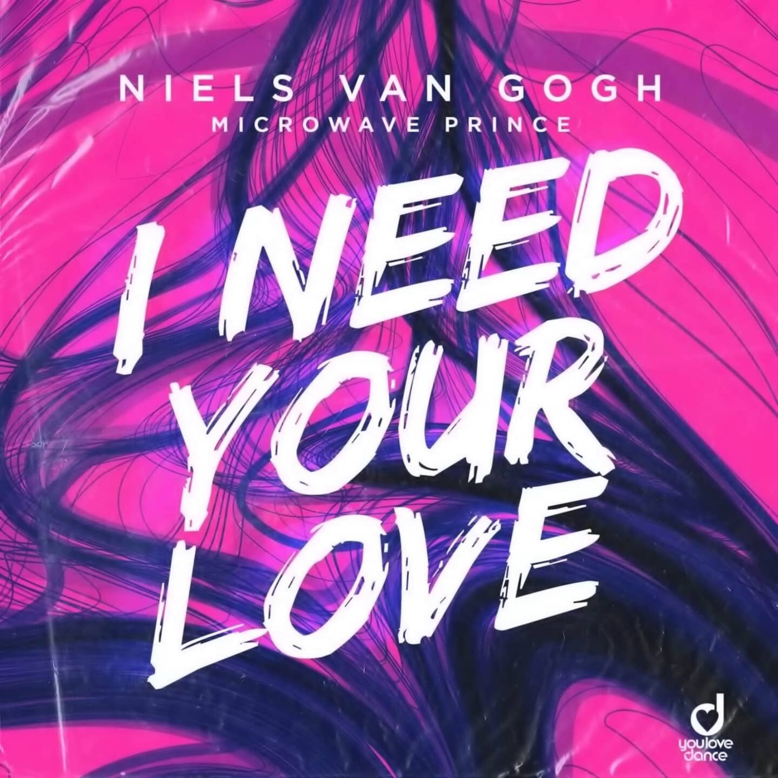 Niels Van Gogh & Microwave Prince — I Need Your Love (Extended Mix)