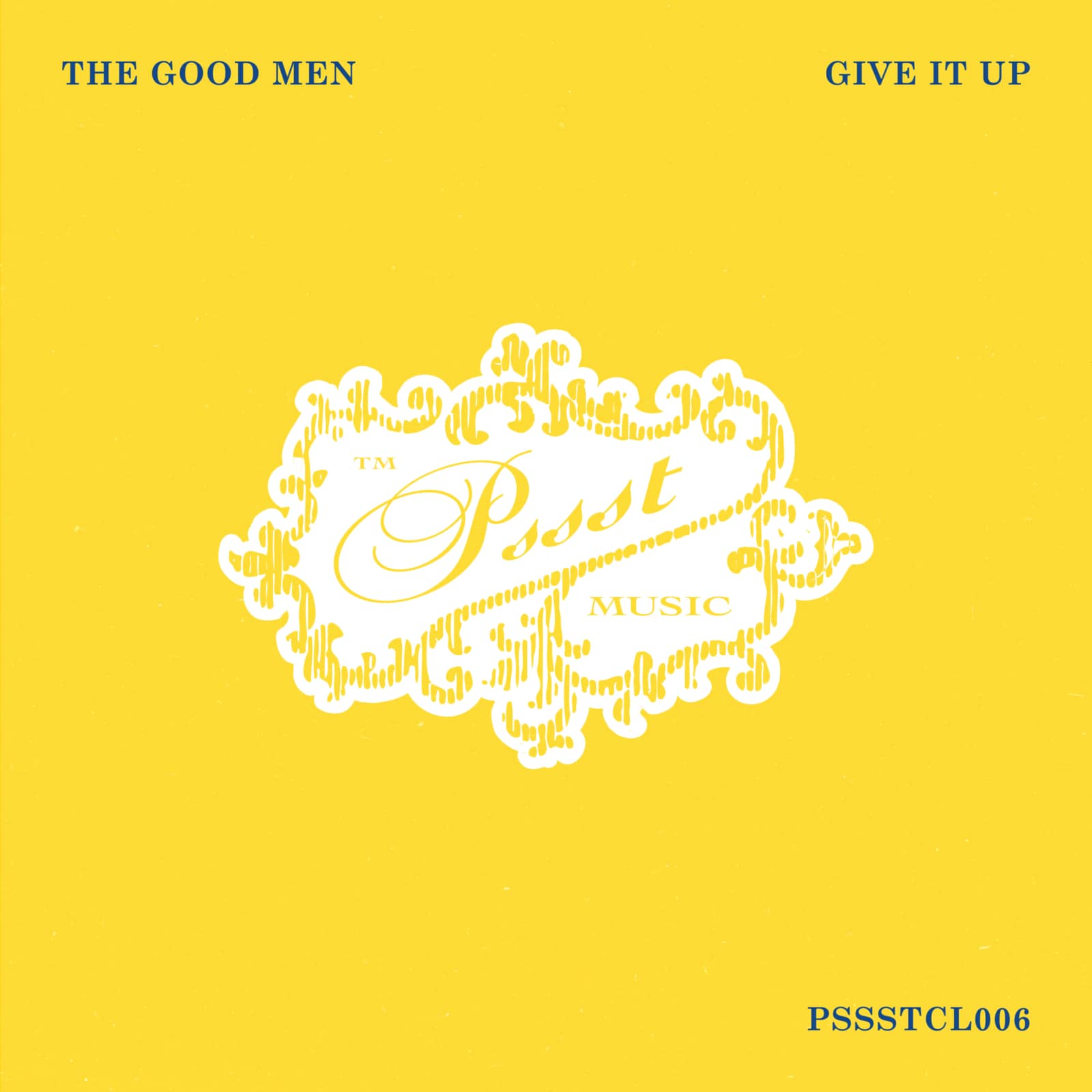 Good Men, The — Give It Up