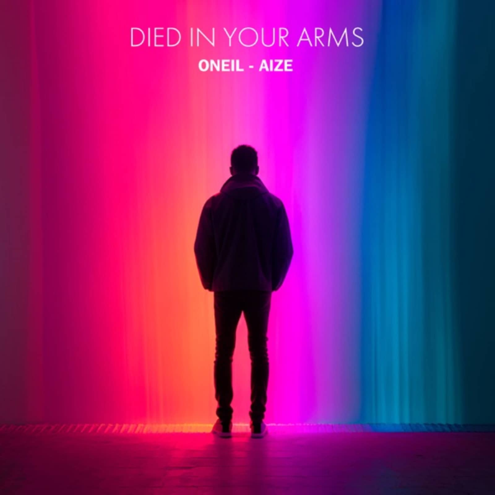 Oneil feat. Aize — Died in Your Arms