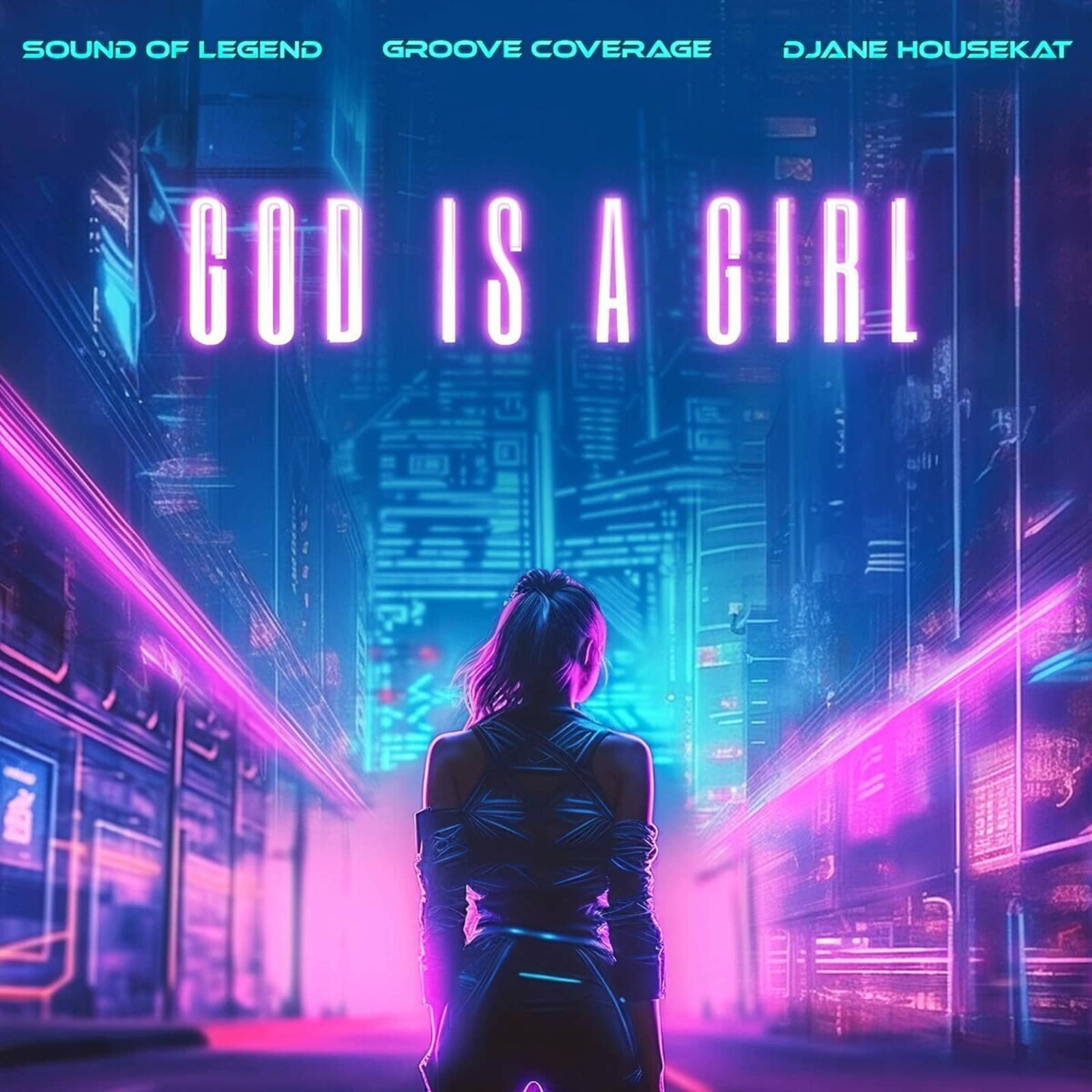 Sound Of Legend x Groove Coverage x Djane HouseKat — God Is A Girl (Extended)