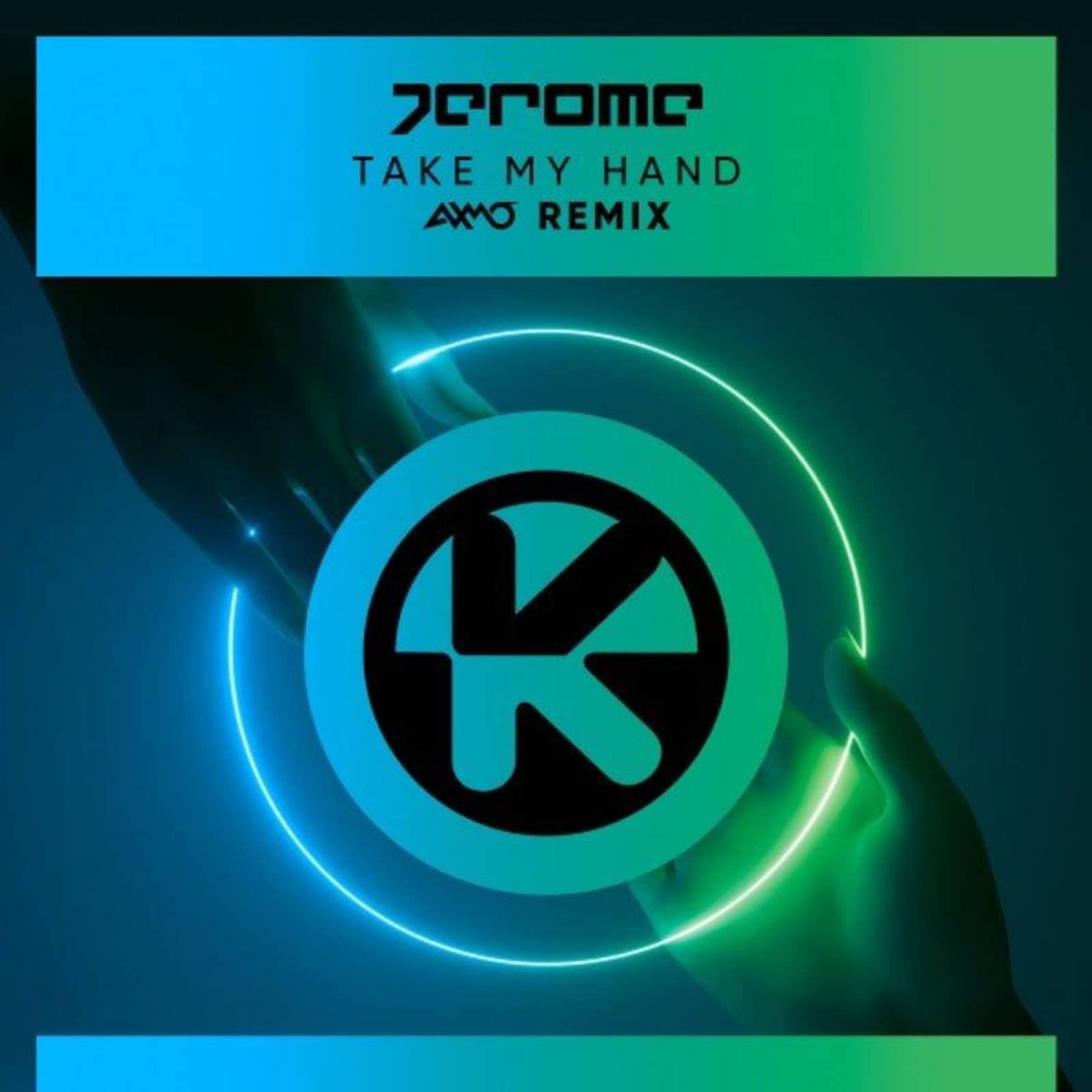 Jerome — Take My Hand (AXMO Remix)