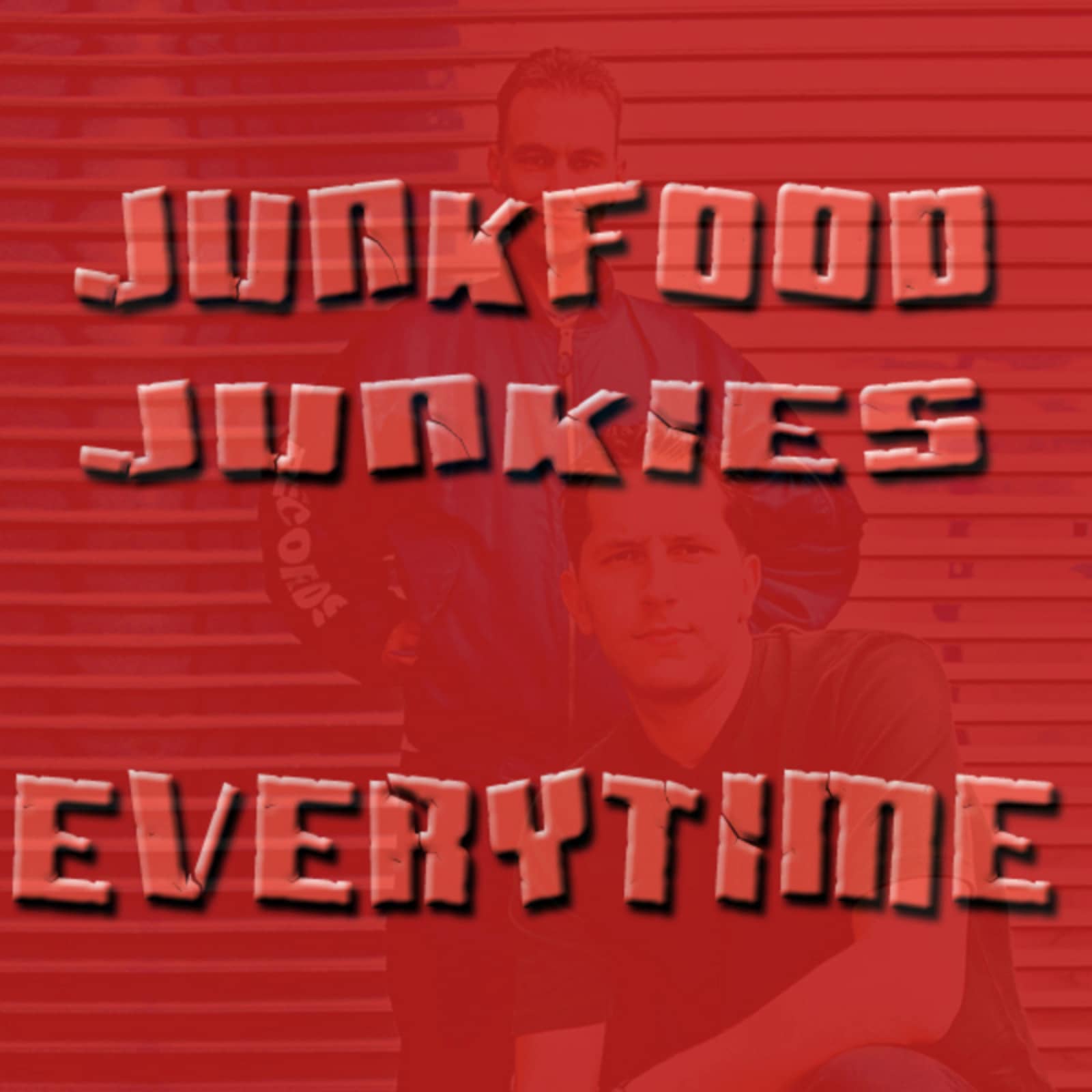Junkfood Junkies — Everytime (Radio Edit)