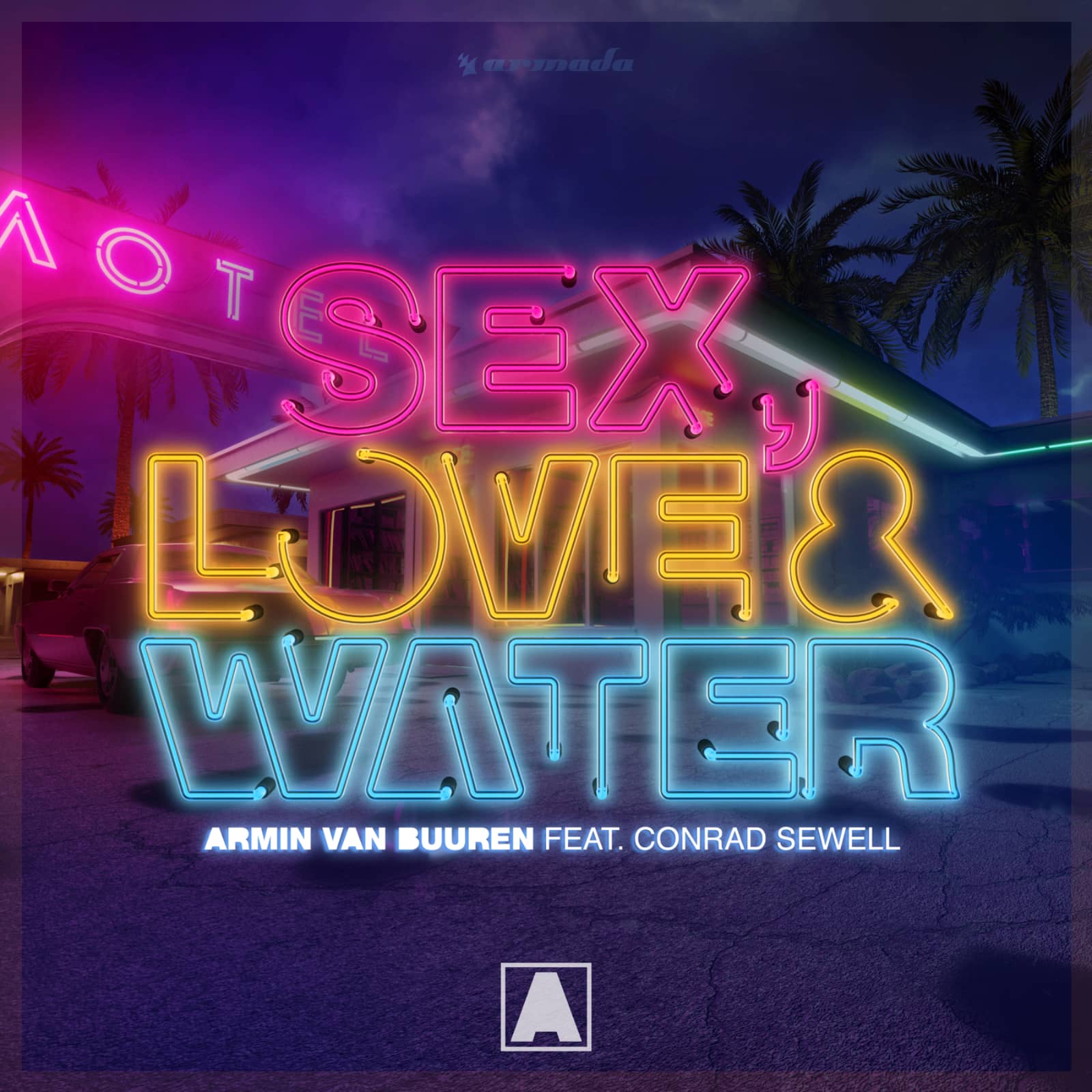 Armin van Buuren feat. Conrad Sewell — Sex, Love & Water