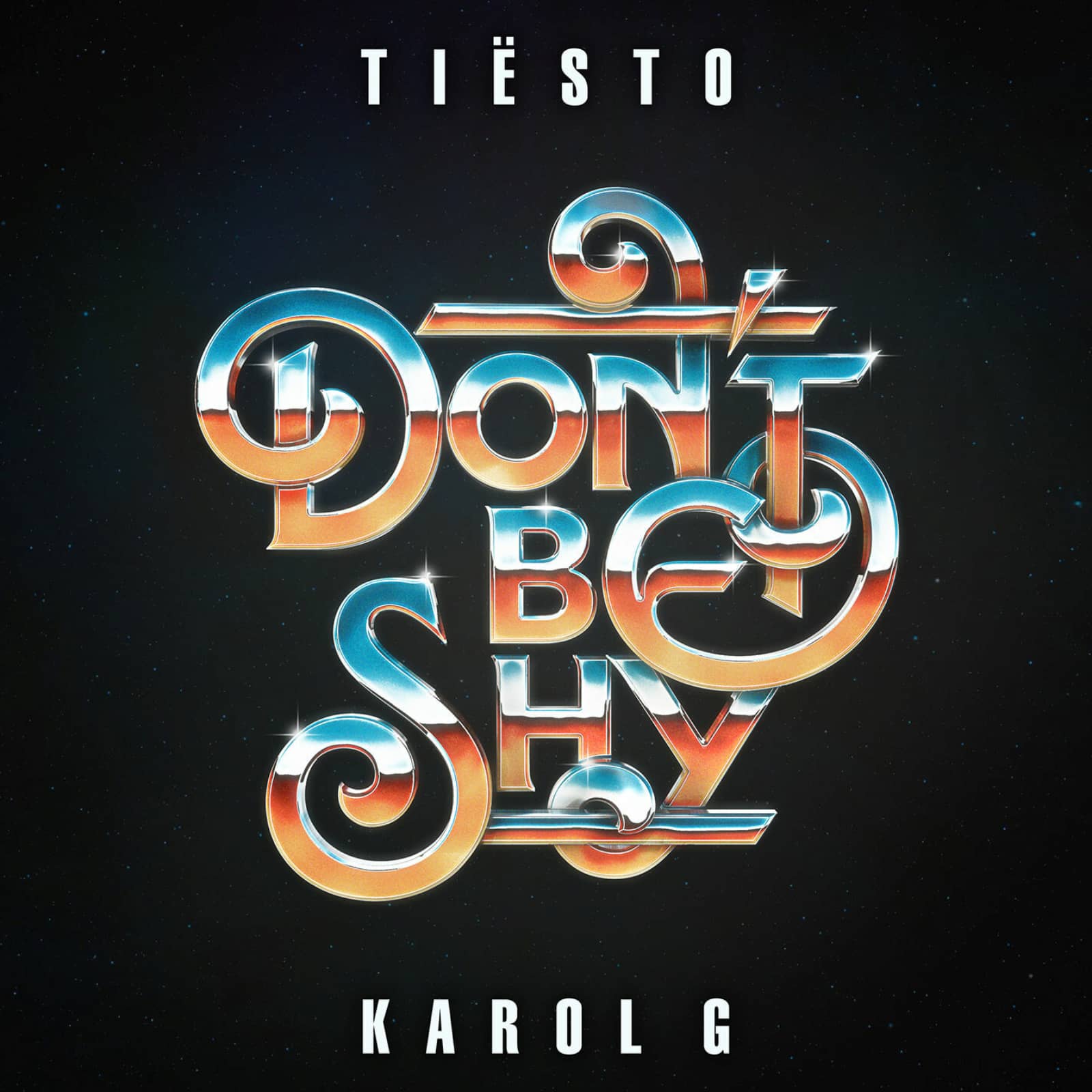 Tiėsto & KAROL G — Don't Be Shy