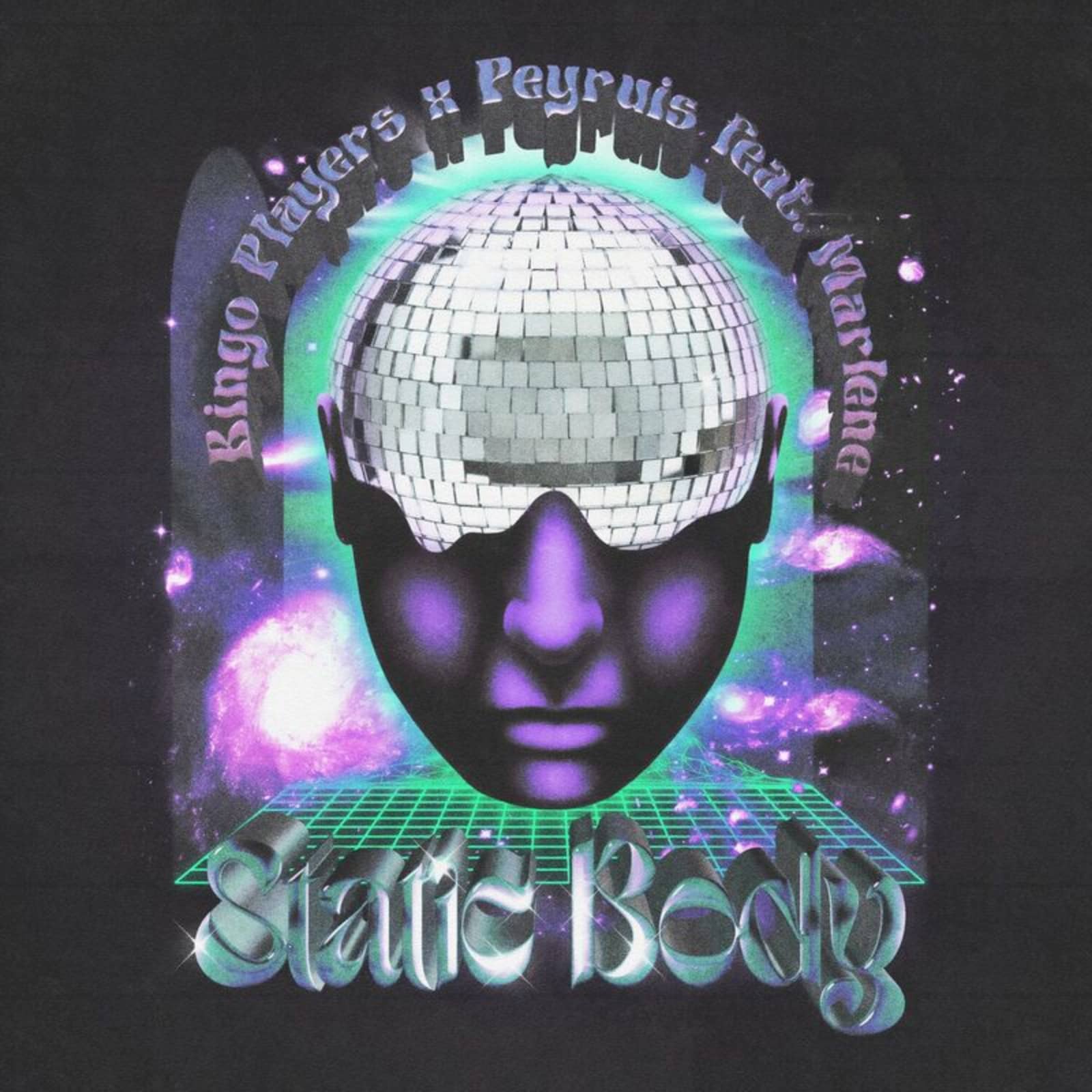 Bingo Players & Peyruis Feat. Marlene — Static Body