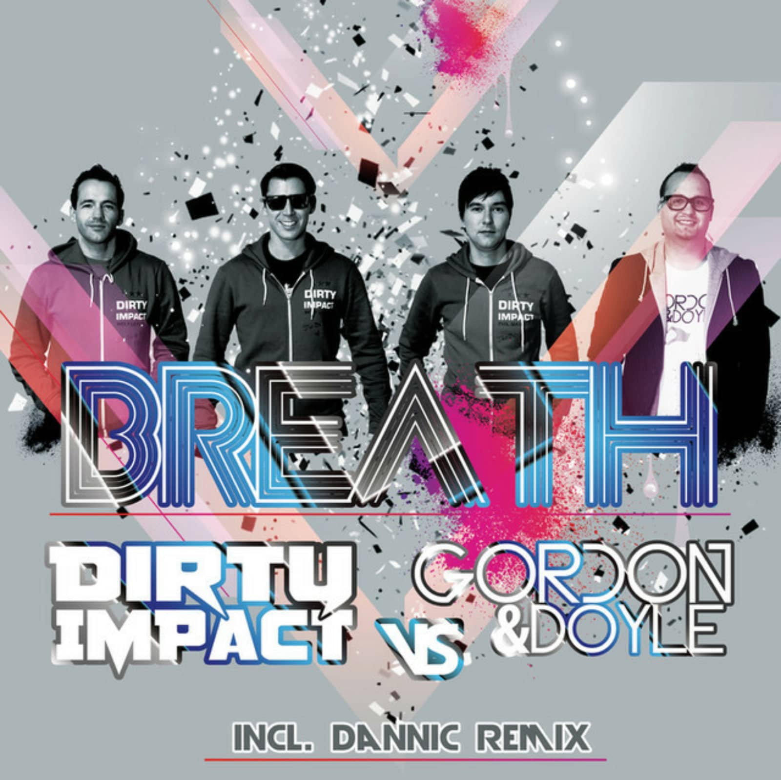 Dirty Impact & Gordon & Doyle — Breath (Dannic Remix Edit)