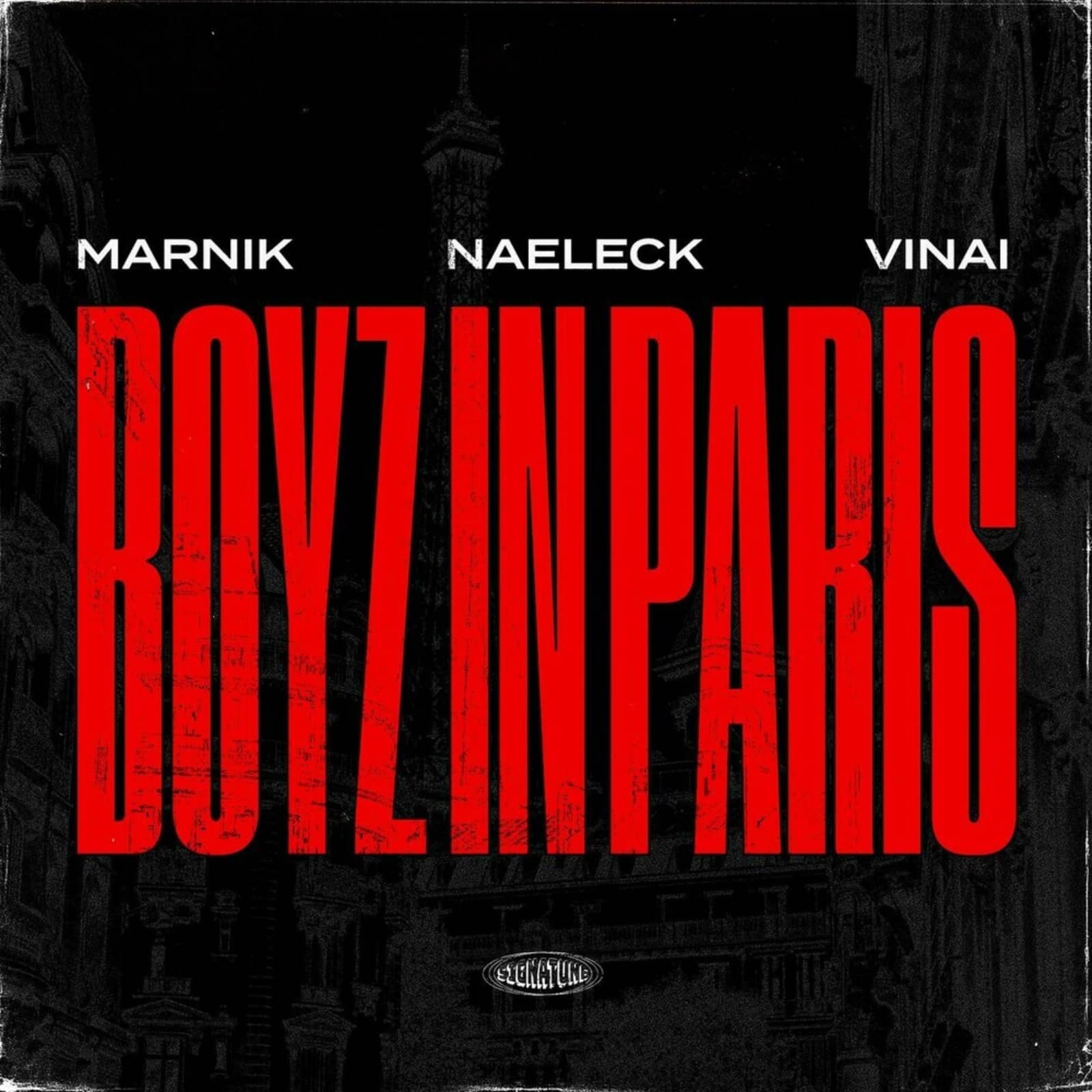 Marnik feat. Naeleck & VINAI — Boyz In Paris