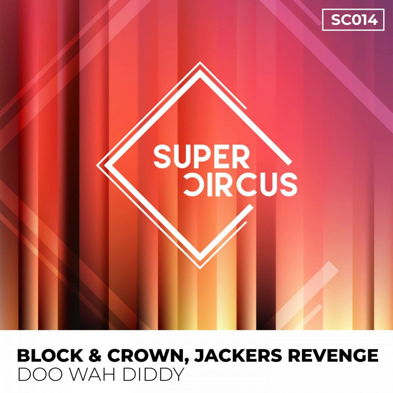 Block & Crown — Doo Wah Diddy (Extended Mix)