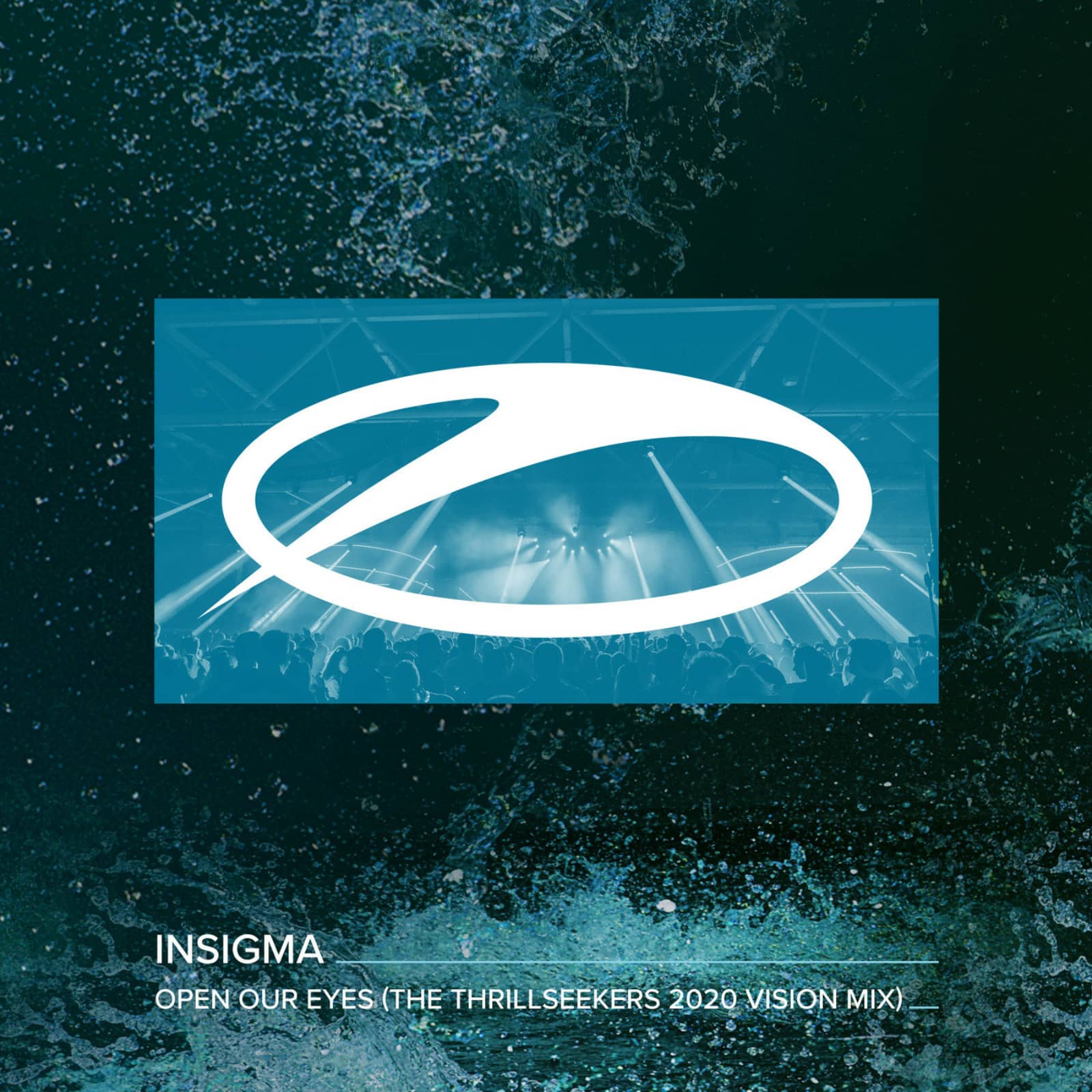 Insigma — Open Our Eyes (The Thrillseekers 2020 Vision Mix)