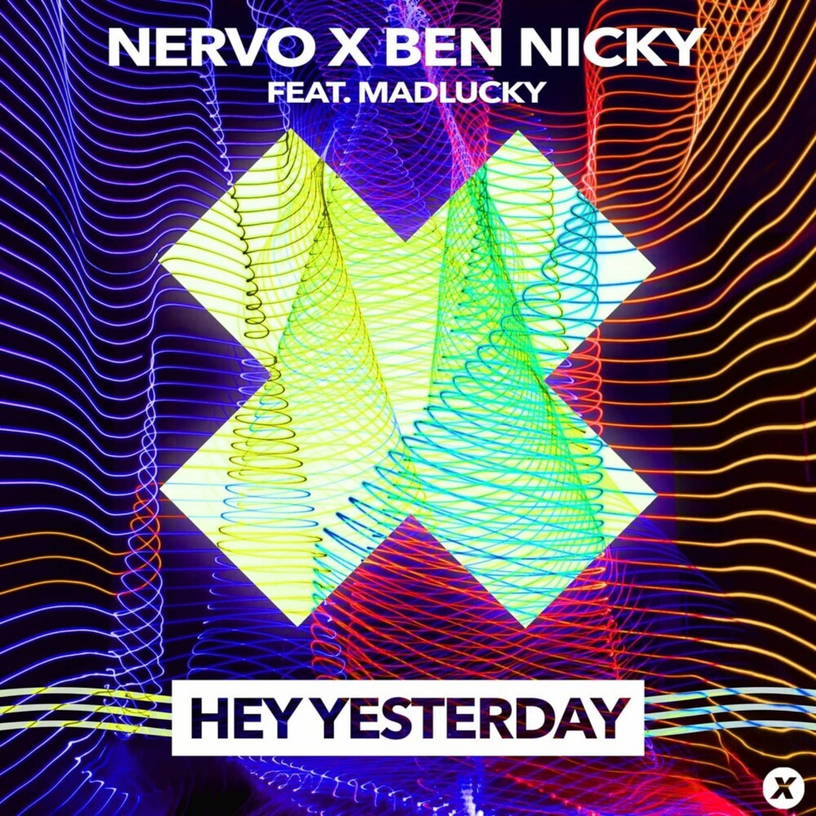 Nervo & Ben Nicky feat. Madlucky — Hey Yesterday