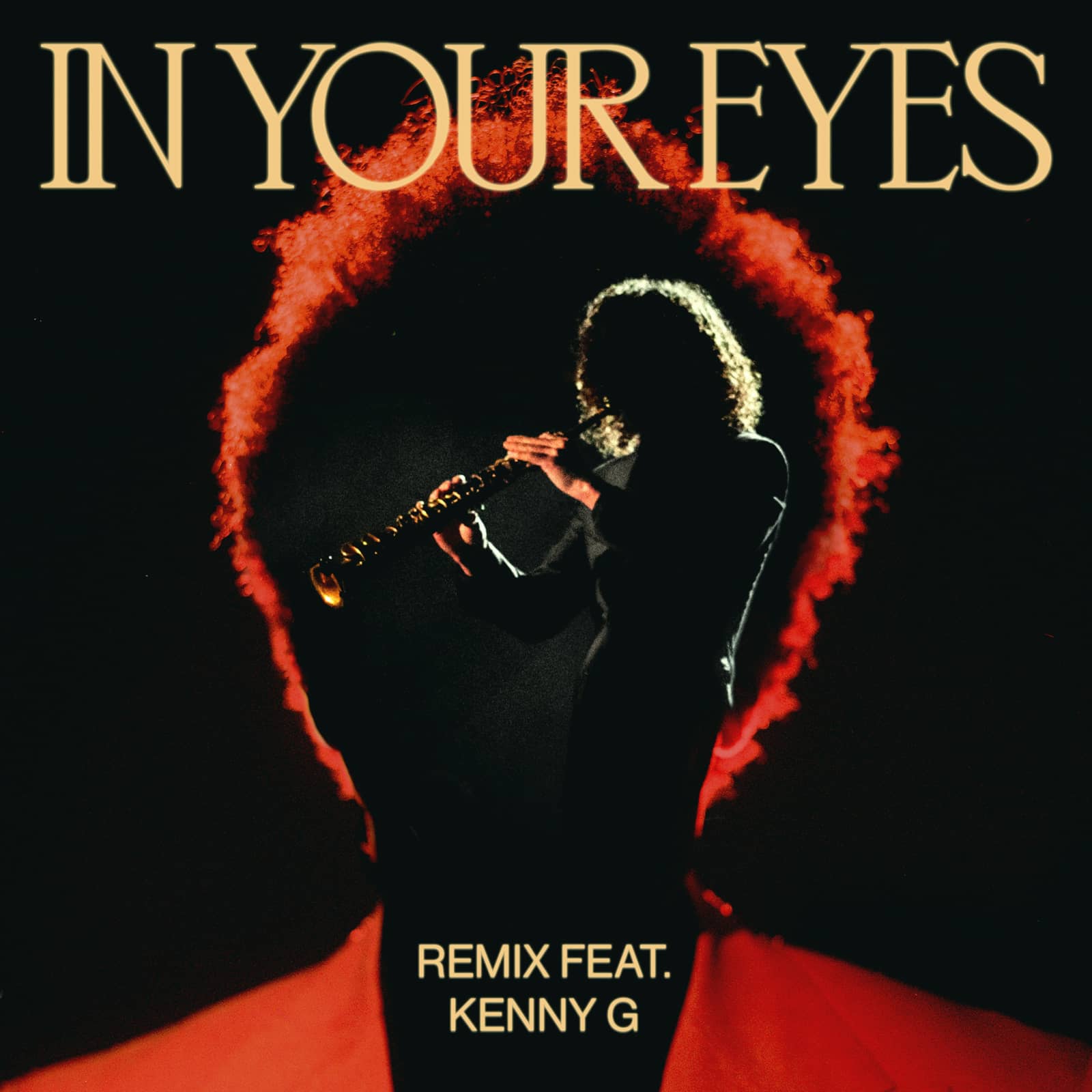 The Weeknd — In Your Eyes