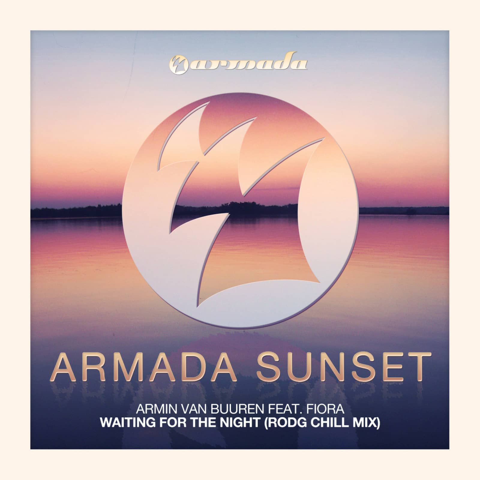 Armin van Buuren Feat. Fiora — Waiting For The Night (Rodg Chill Mix)