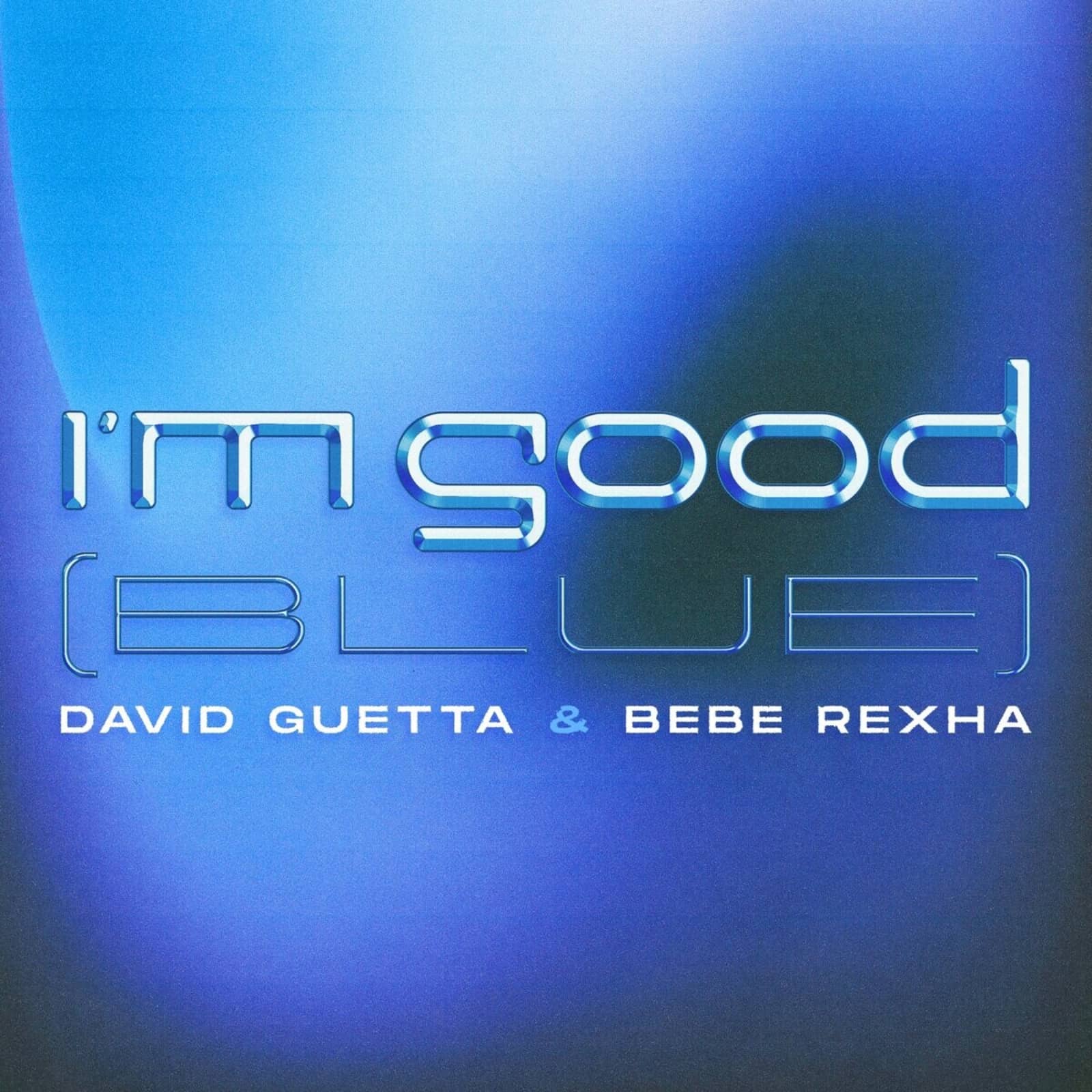 David Guetta & Bebe Rexha — I'm Good (Blue)