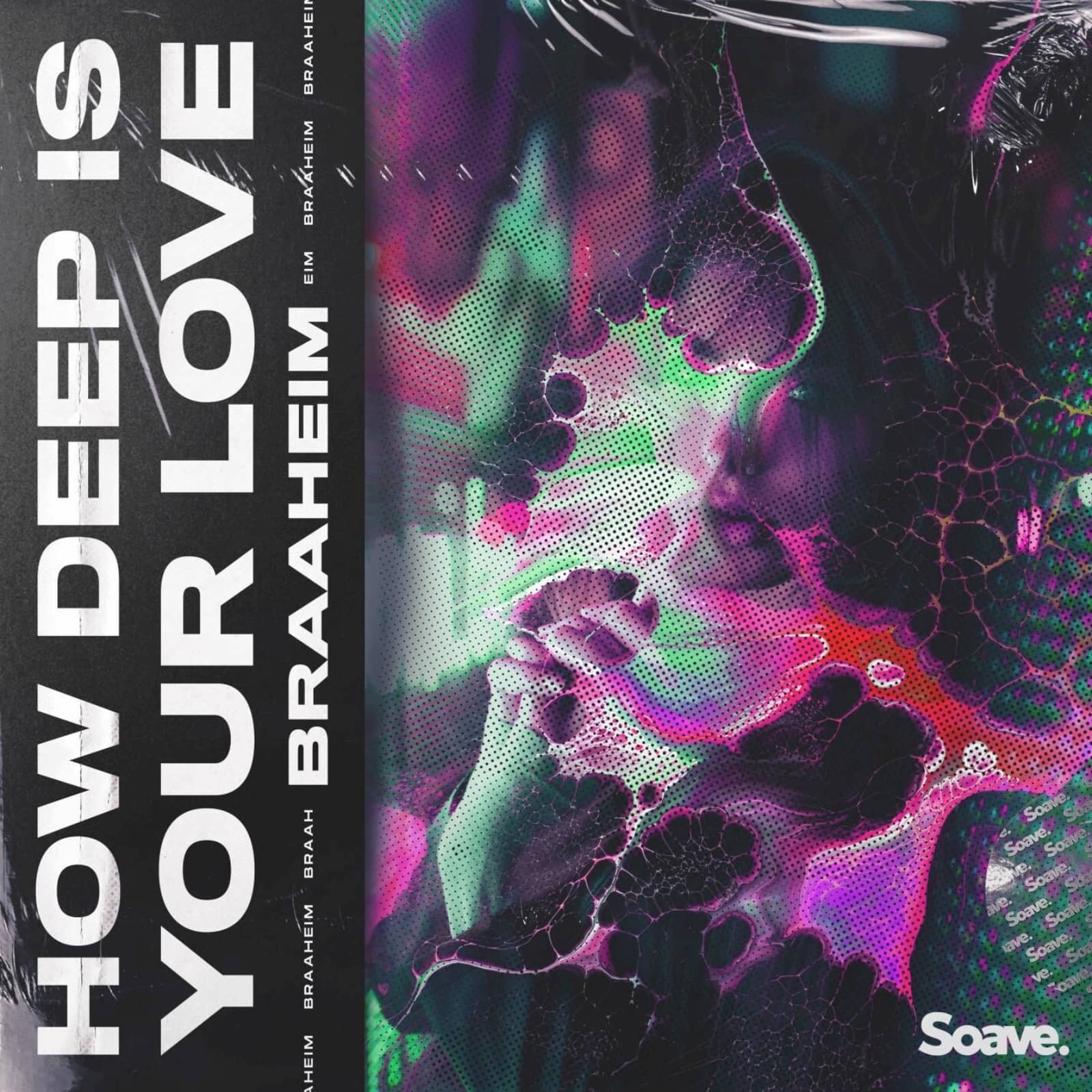 Braaheim — How Deep Is Your Love