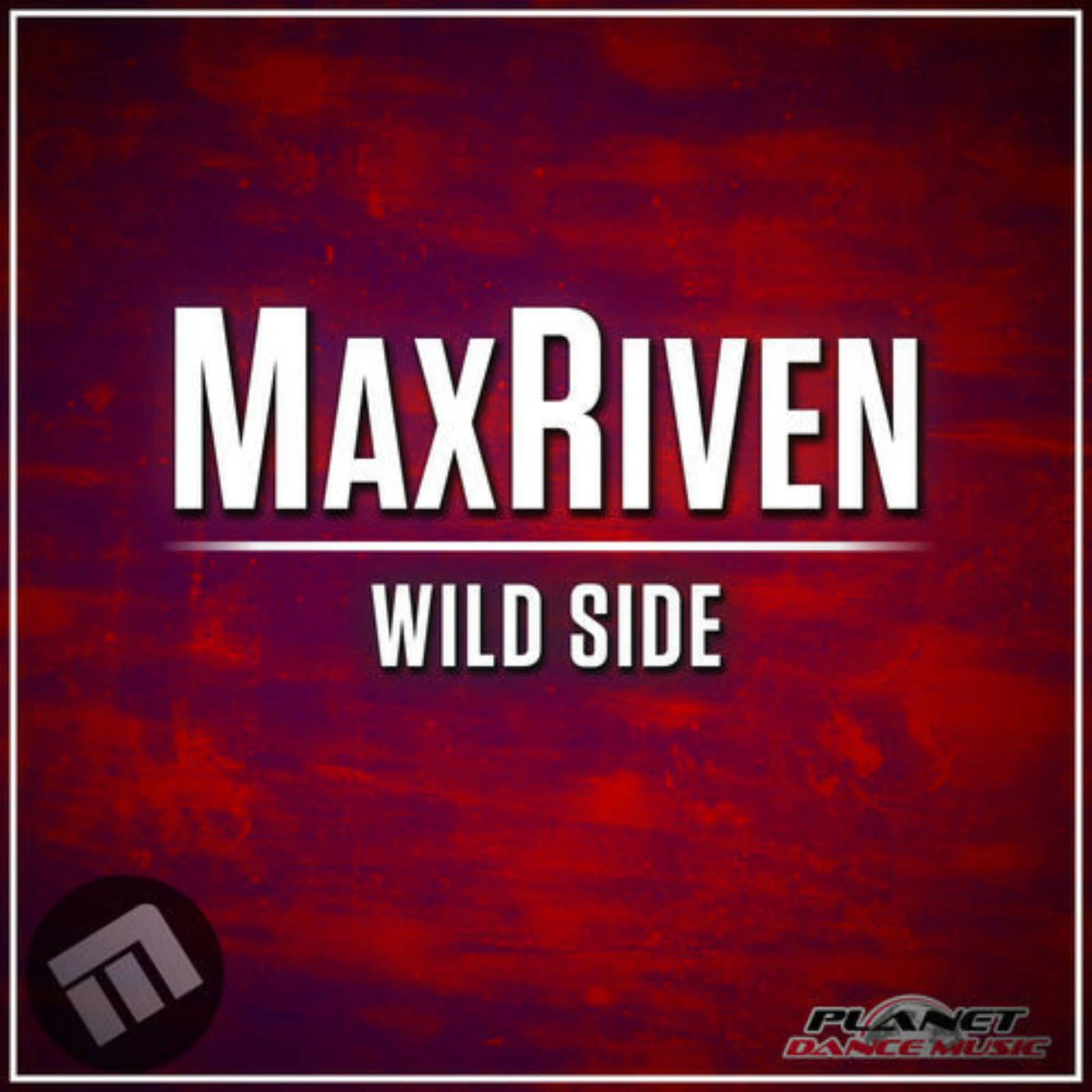 Песня wild side. Wild Side MAXRIVEN. Wild Side обложка. Wild Side обложка песни.