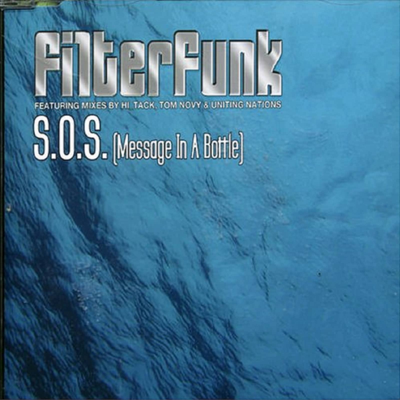 Filterfunk — S.O.S. (Message In A Bottle) (Sander Van Doorn Mix Edit)