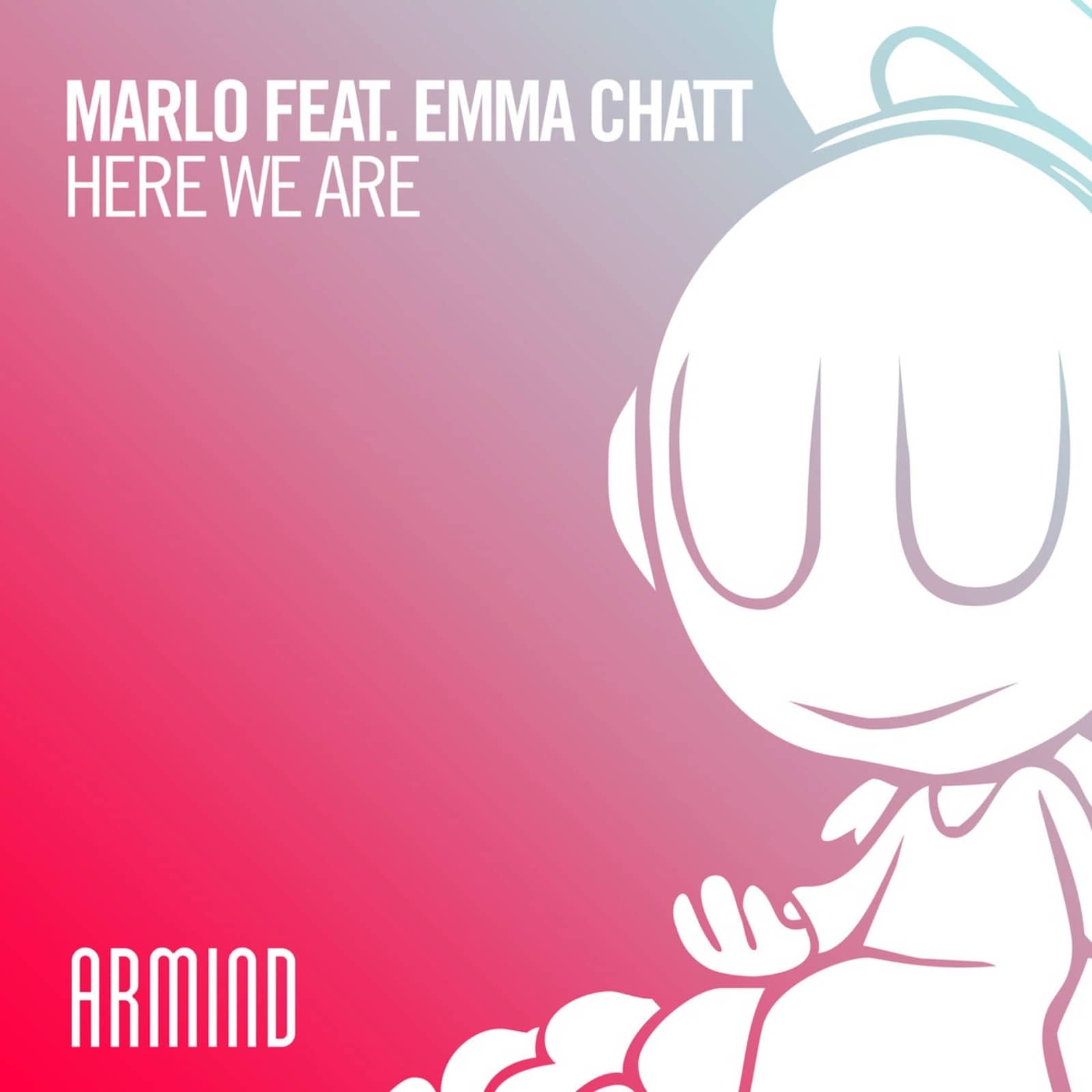 MaRLo Feat. Emma Chatt — Here We Are