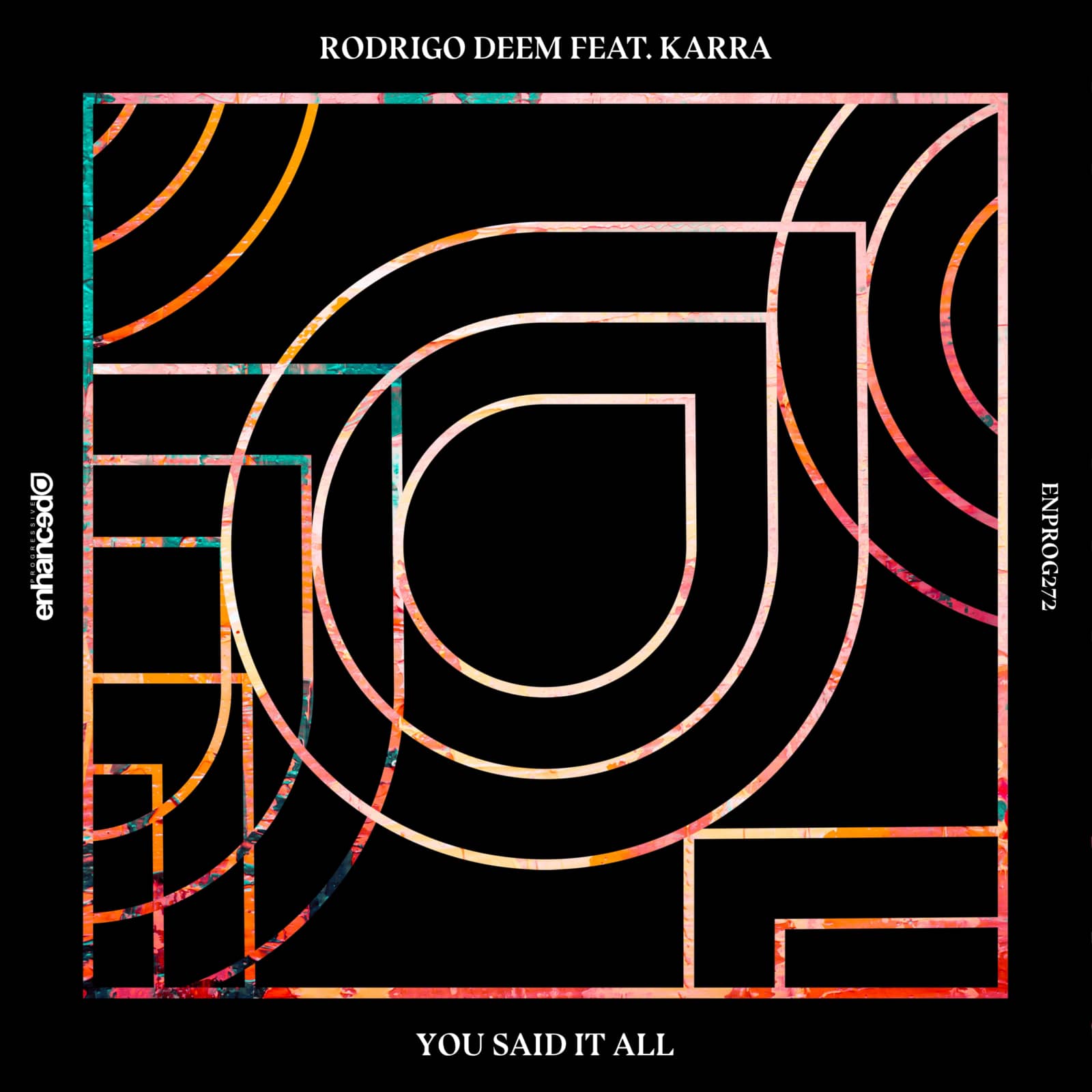 Rodrigo Deem Feat. KARRA — You Said It All