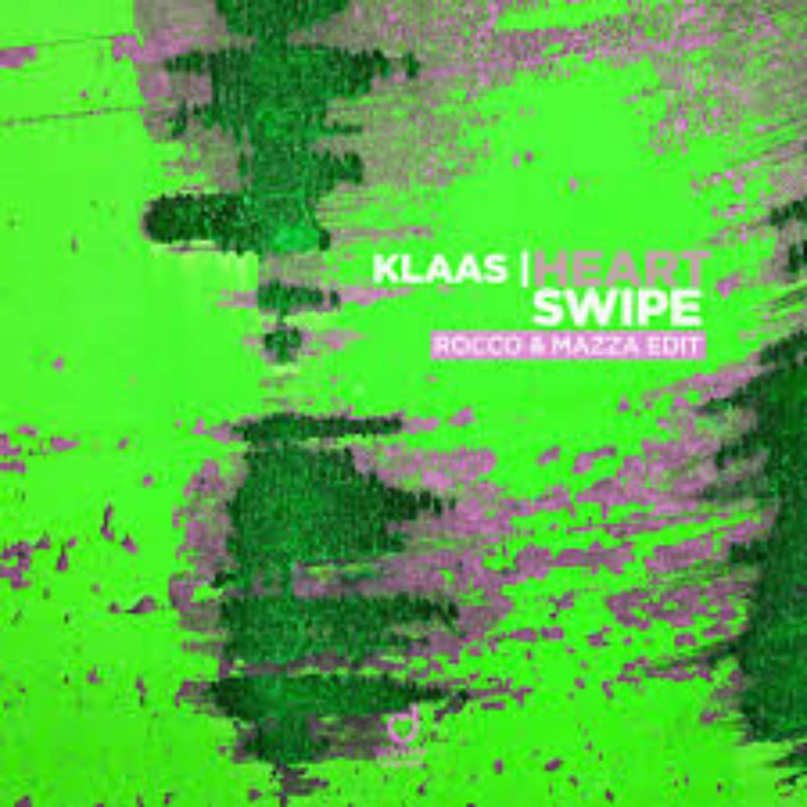 Klaas — Heart Swipe (Rocco & Mazza Edit)