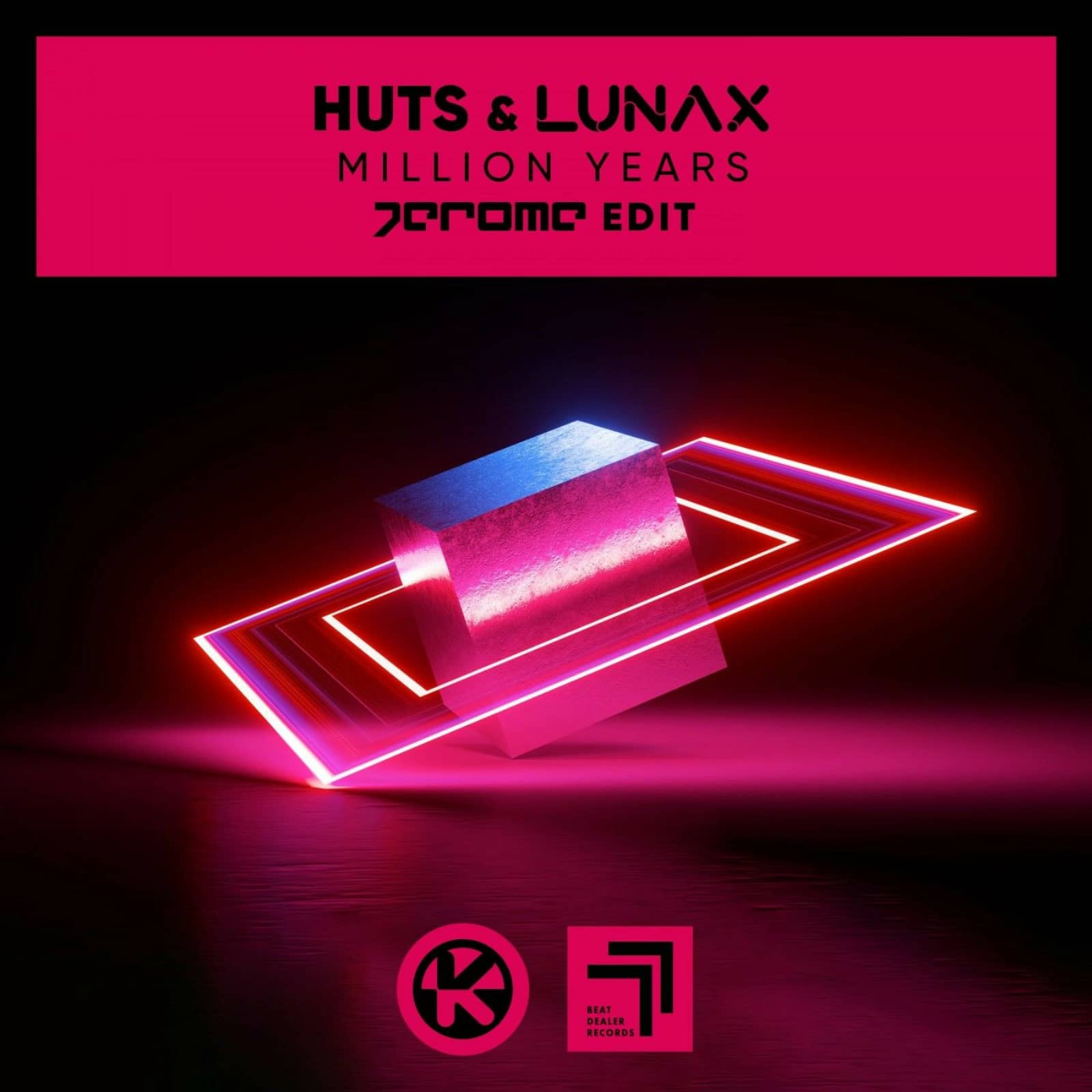 HUTS & LUNAX — Million Years (Jerome Edit)