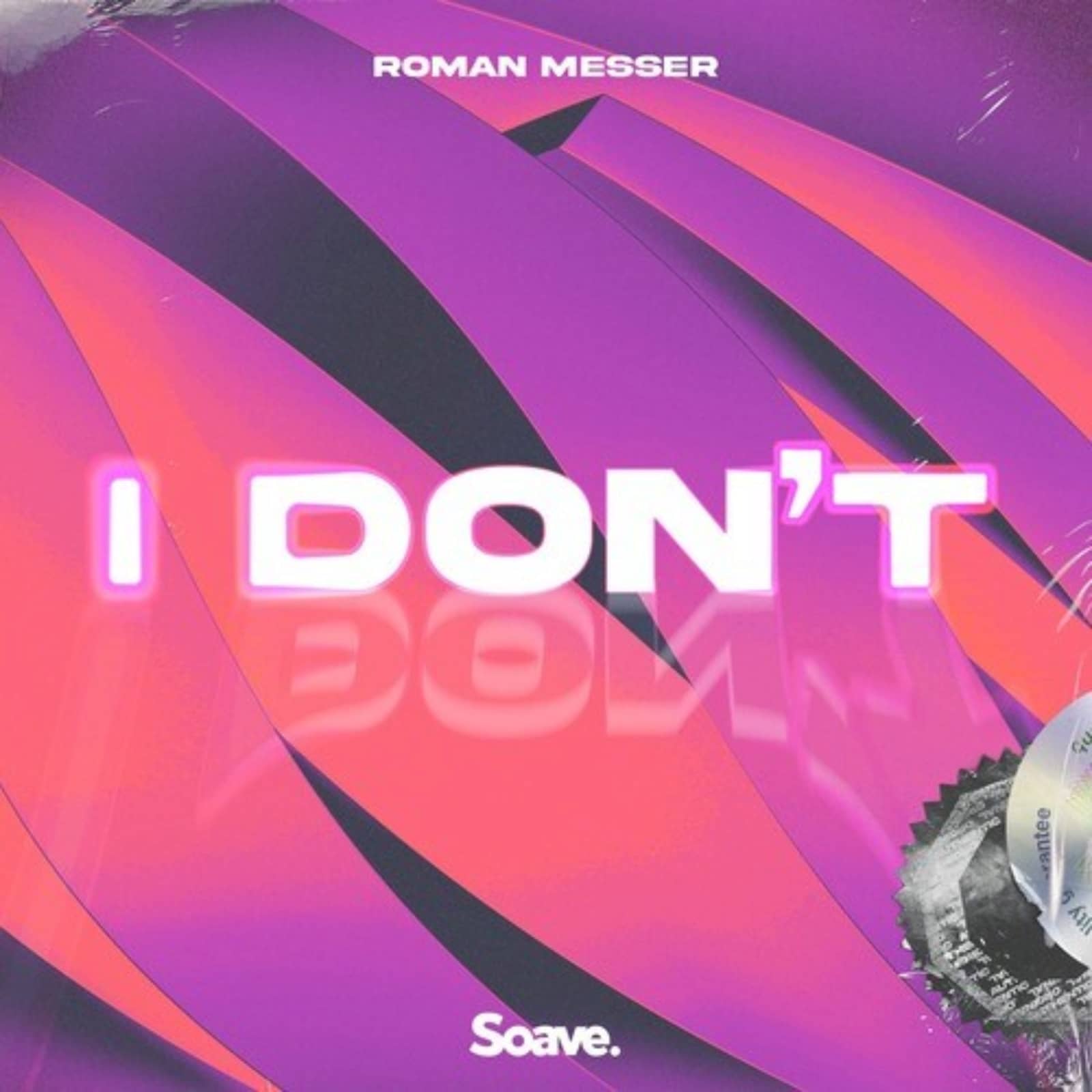 Roman Messer — I Don't (Extended Mix)