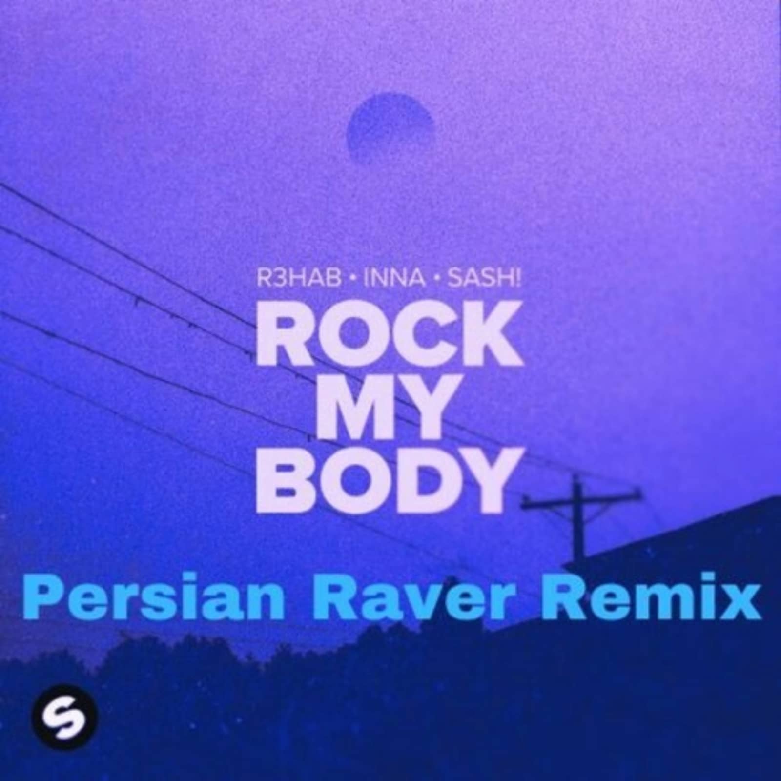 R3hab Feat. INNA & SASH! — Rock My Body (Persian Raver Remix)
