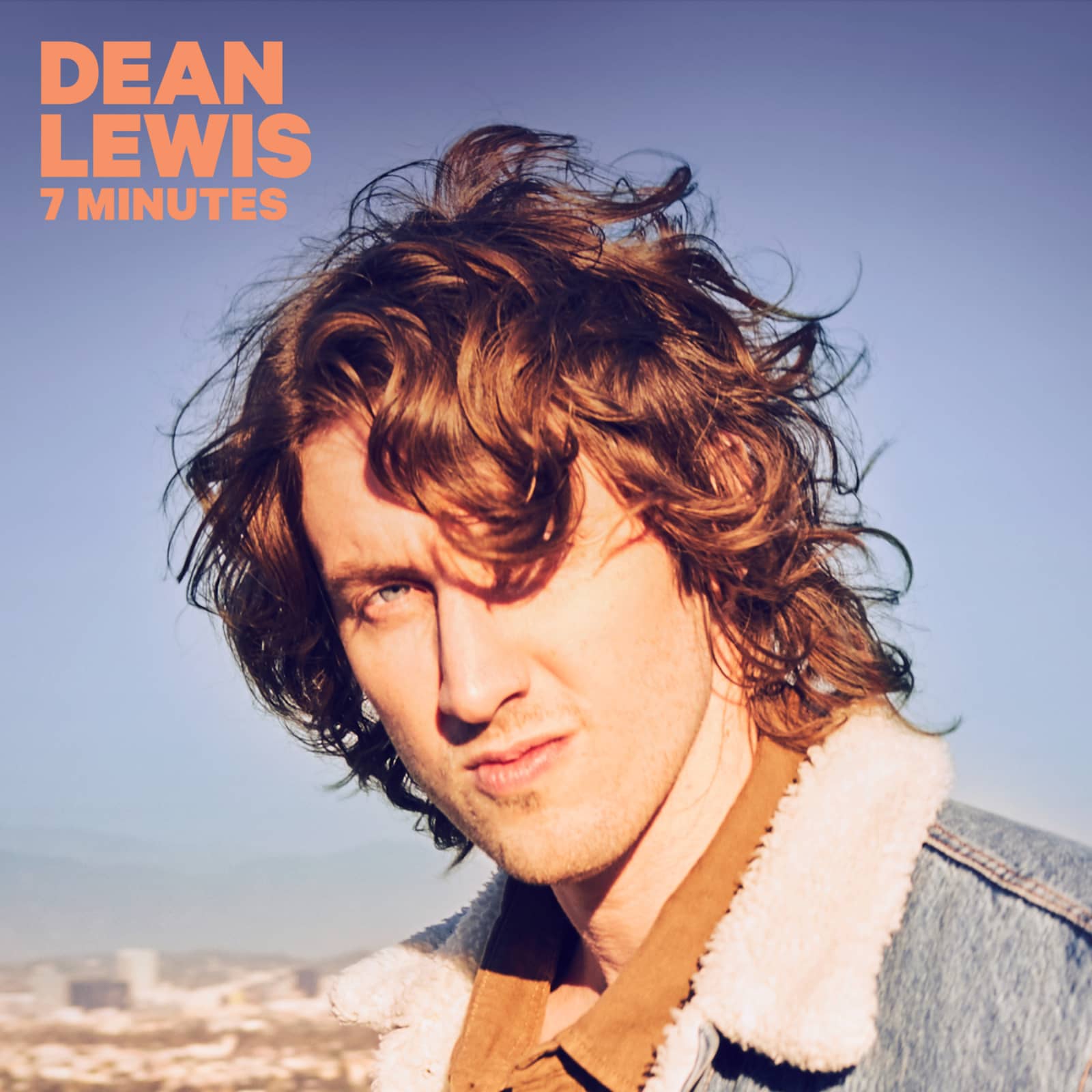 Dean Lewis — 7 Minutes