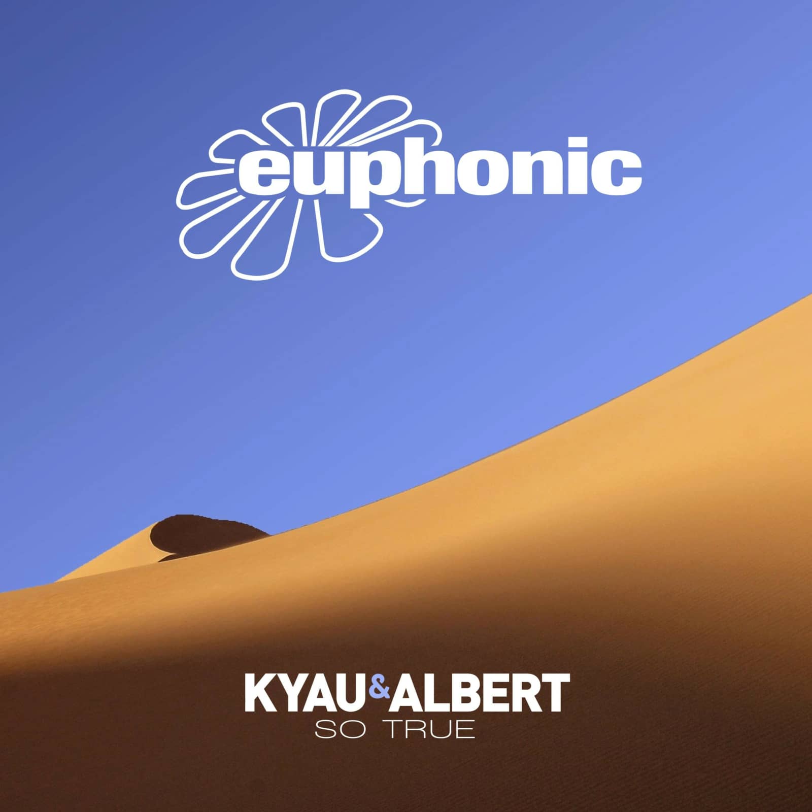 Kyau & Albert — So True