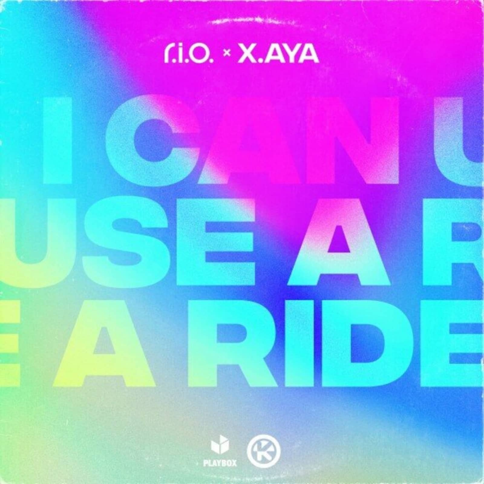 R.I.O. feat. X.aya — I Can Use A Ride
