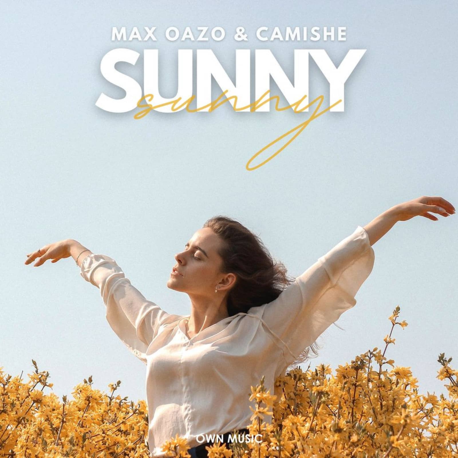 Max Oazo feat. Camishe — Sunny