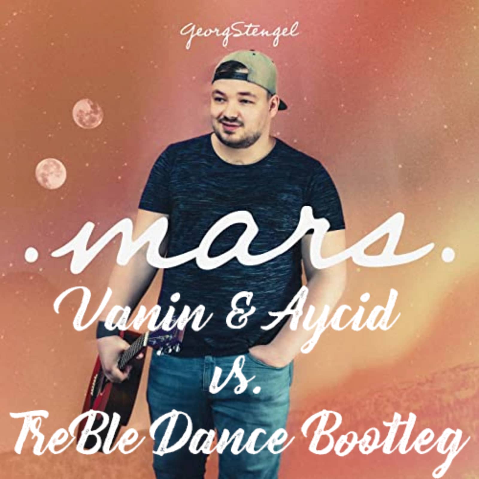 Georg Stengel — Mars (Vanin & Aycid vs. TreBle Dance Bootleg Mix)