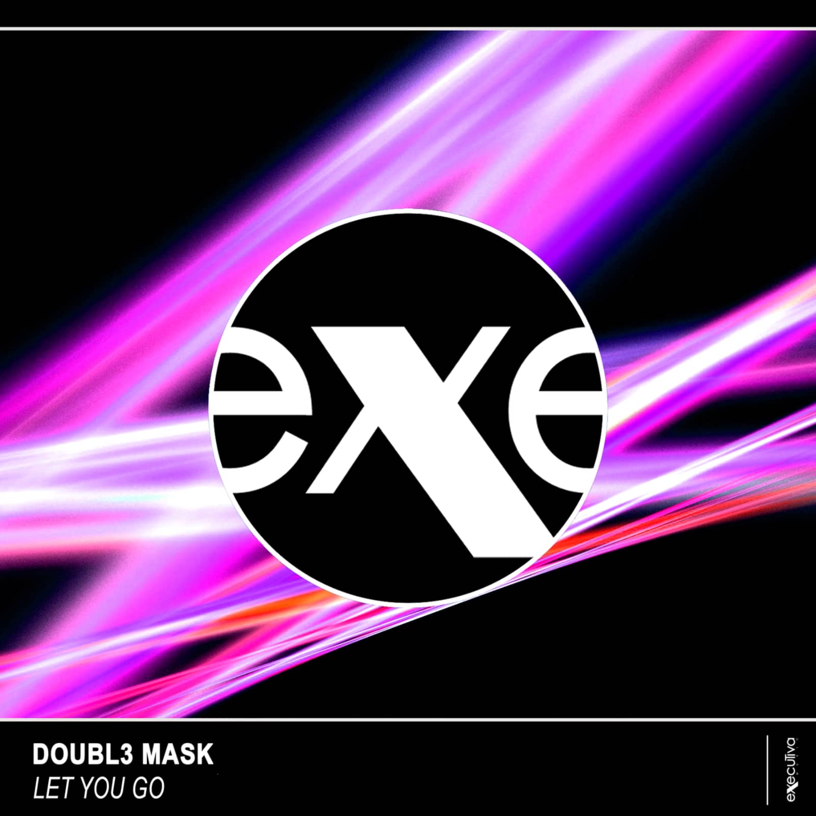 Doubl3 Mask — Let You Go (Radio Edit)