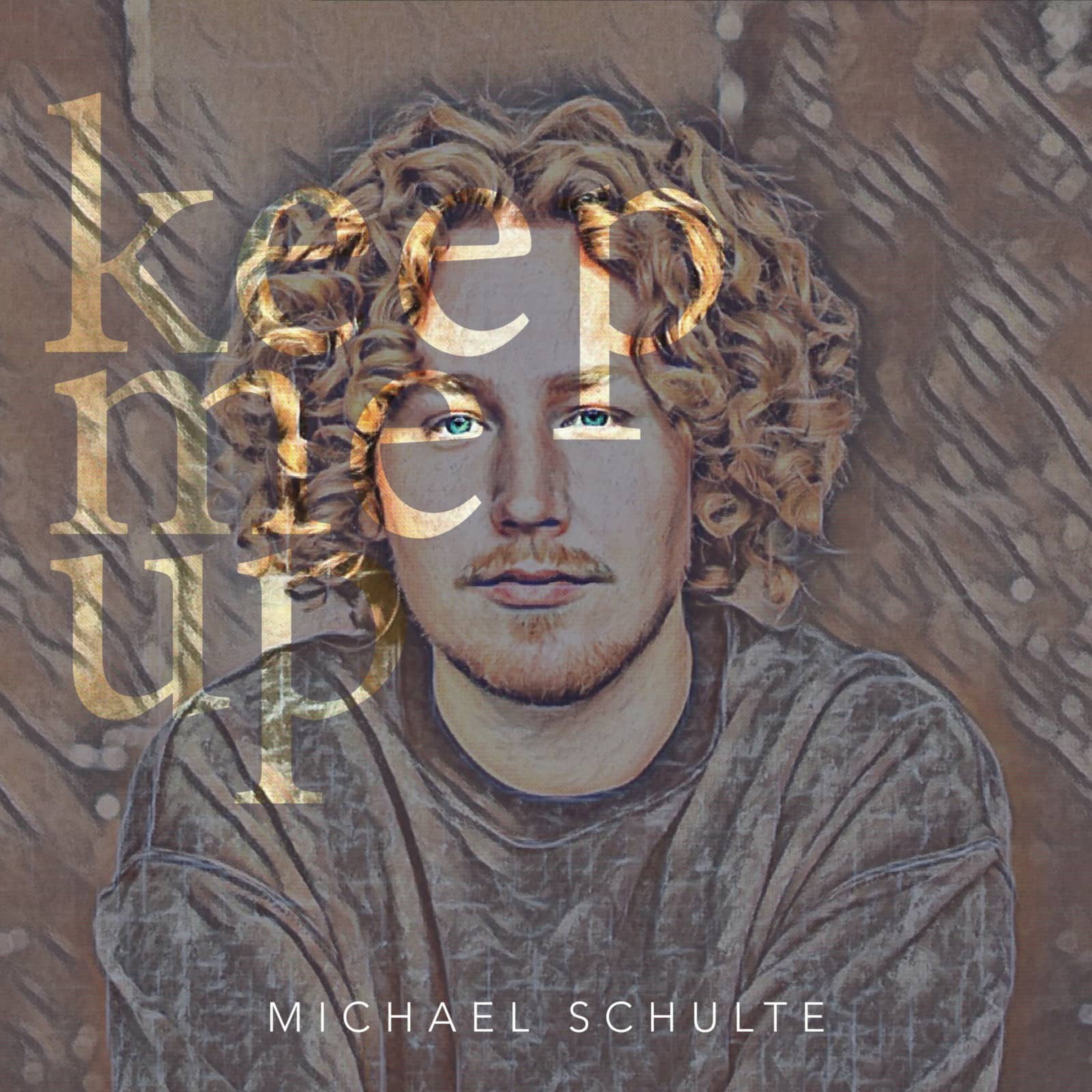 Michael Schulte — Keep Me Up