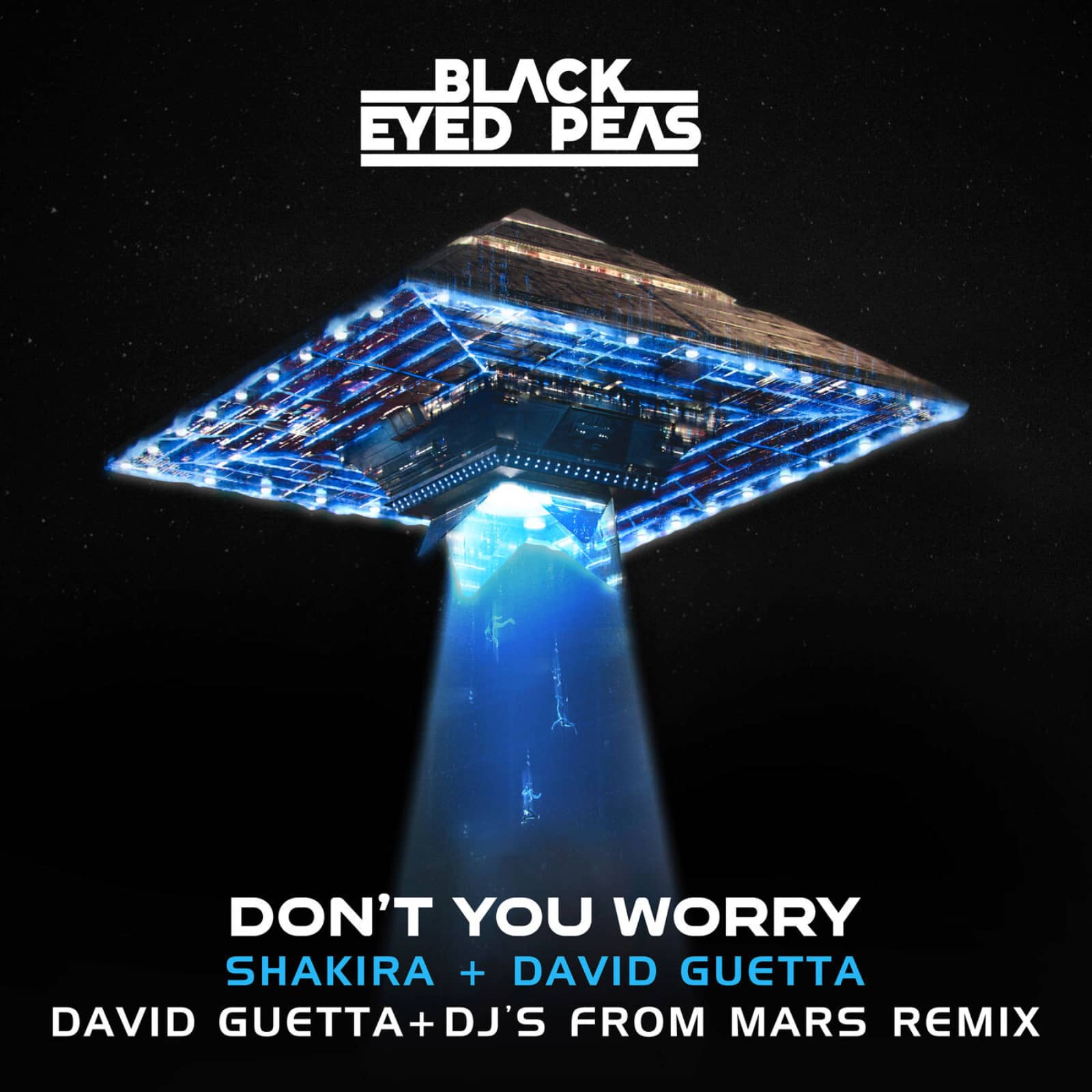 Black Eyed Peas — DON'T YOU WORRY (David Guetta Remix)
