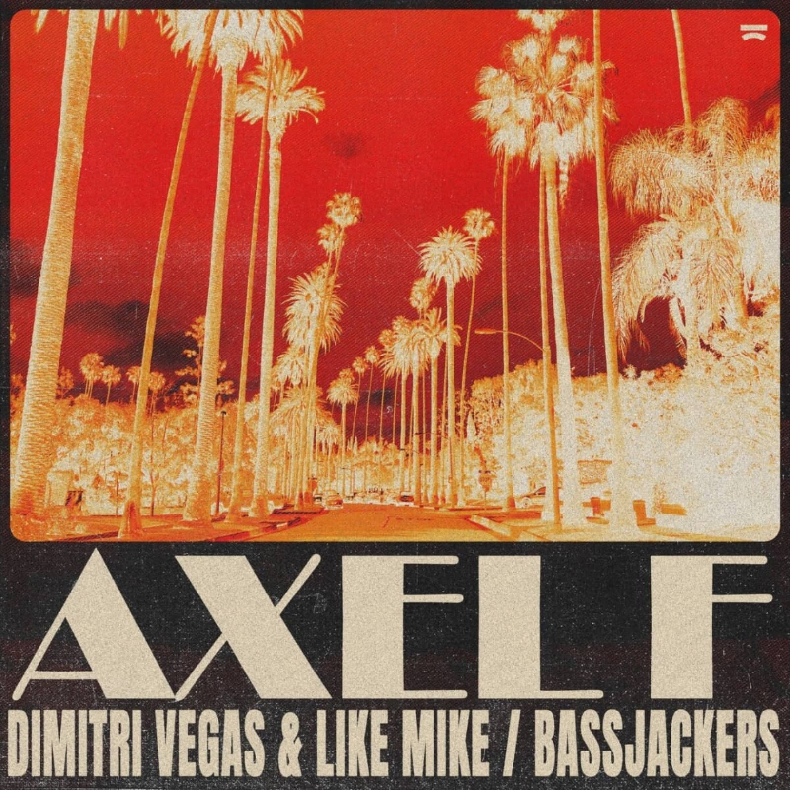 Dimitri Vegas & Like Mike, Bassjackers — Axel F (Extended Mix)