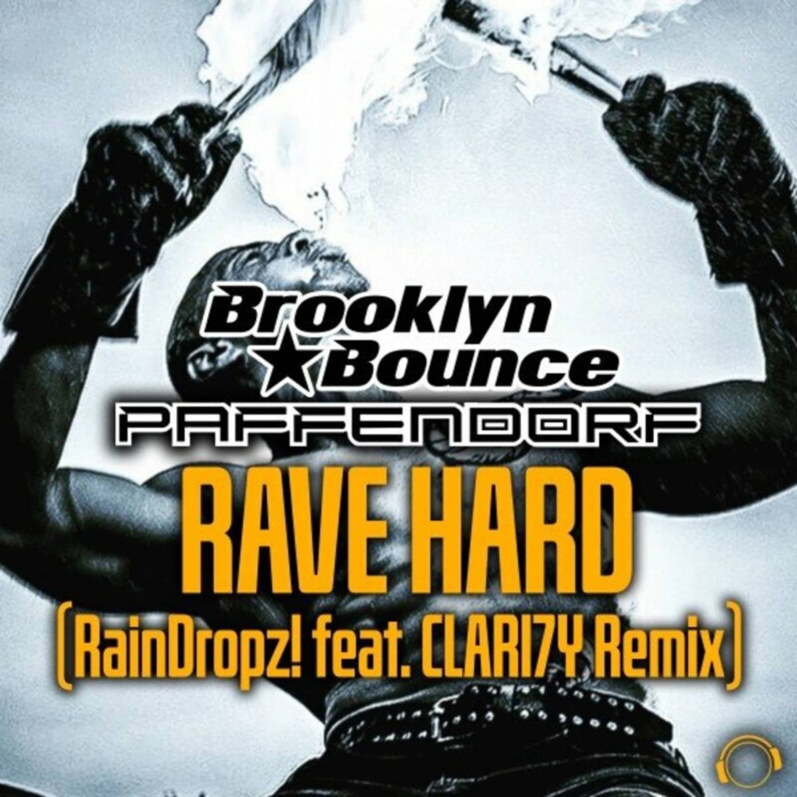 Brooklyn Bounce & Paffendorf Feat. CLARI7Y — Rave Hard (Raindropz! Feat. Clari7Y Extended Remix)