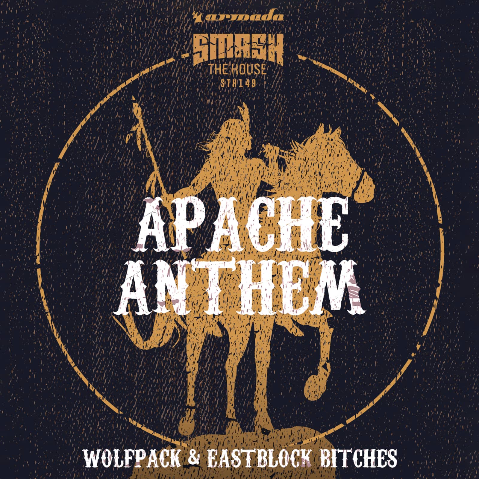 Wolfpack & Eastblock Bitches — Apache Anthem