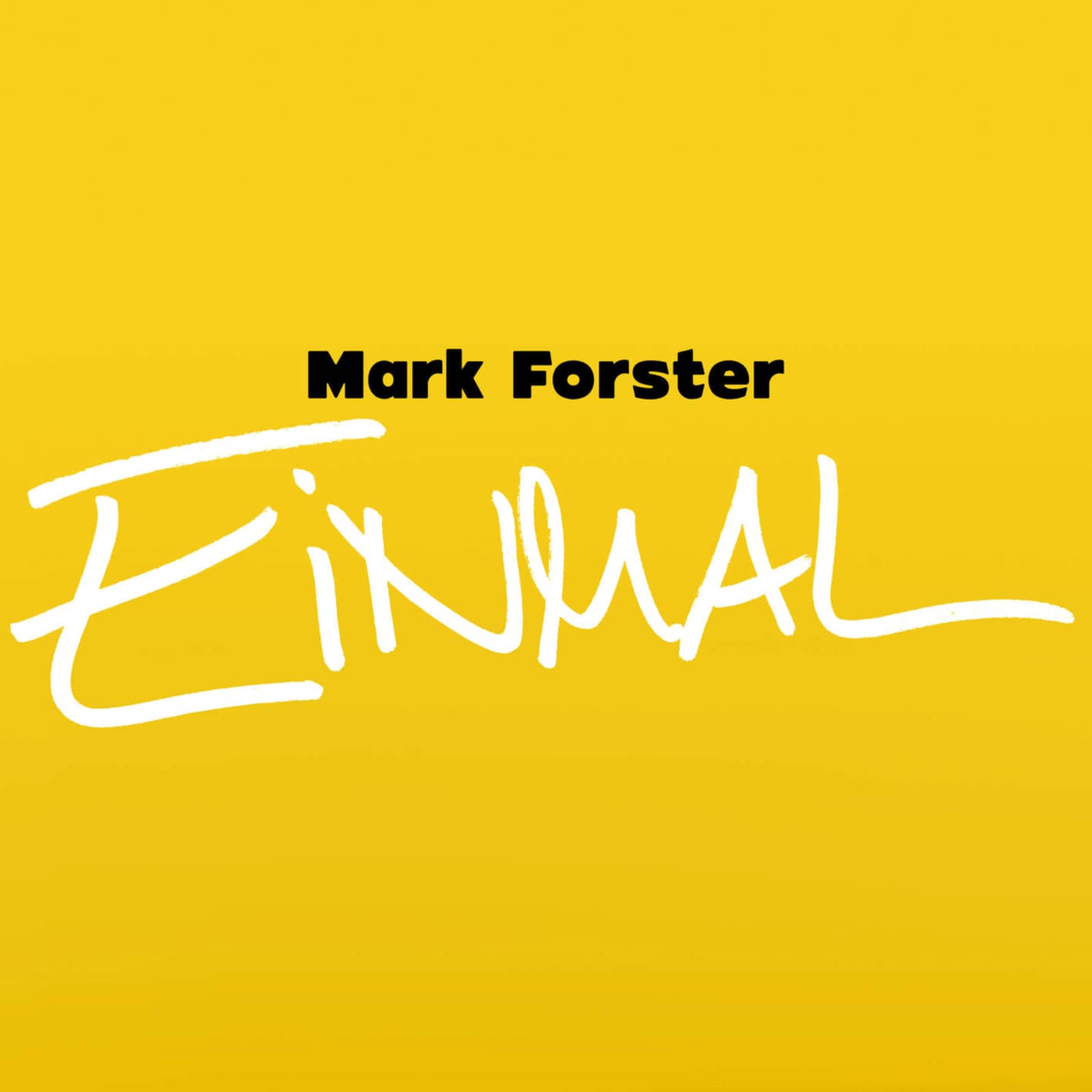 Mark Forster — Einmal