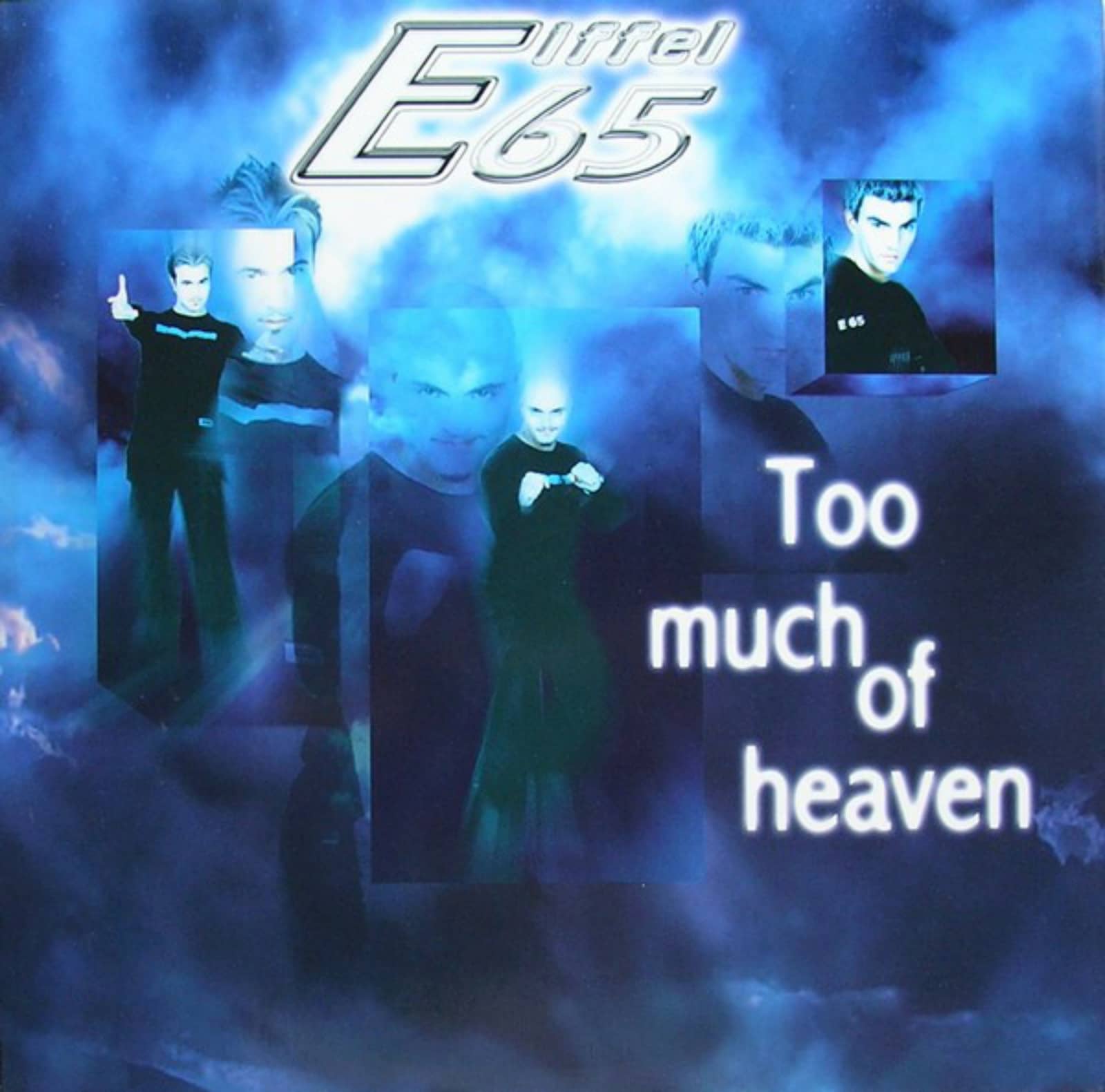 Eiffel 65 — Too Much Of Heaven (Original Radio Edit)