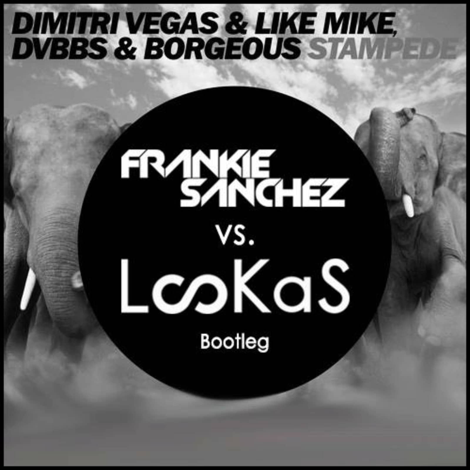 Stampede — Frankie Sanchez vs. Lookas Bootleg