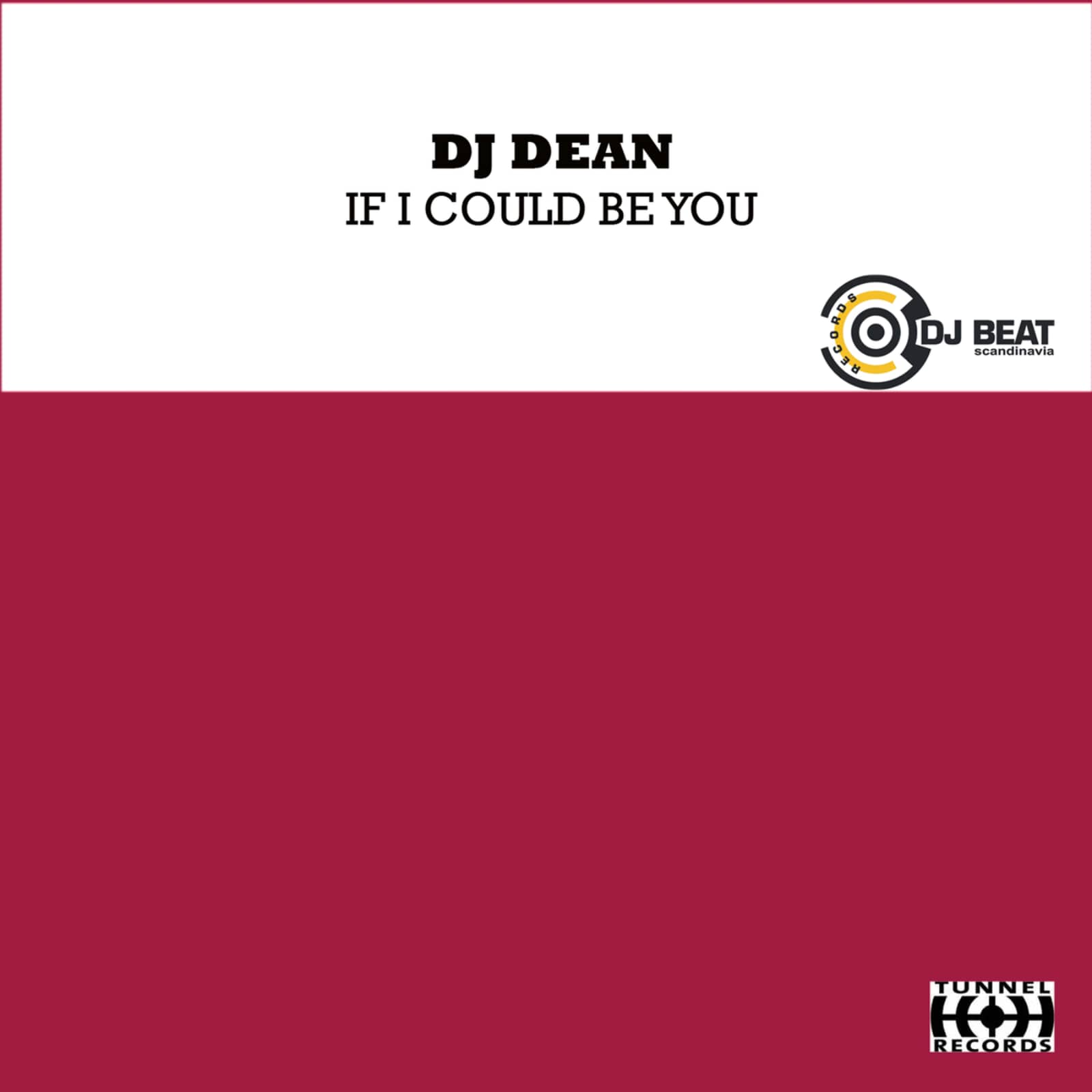 DJ Dean — If I Could Be You (Neo Cortex Remix Edit)