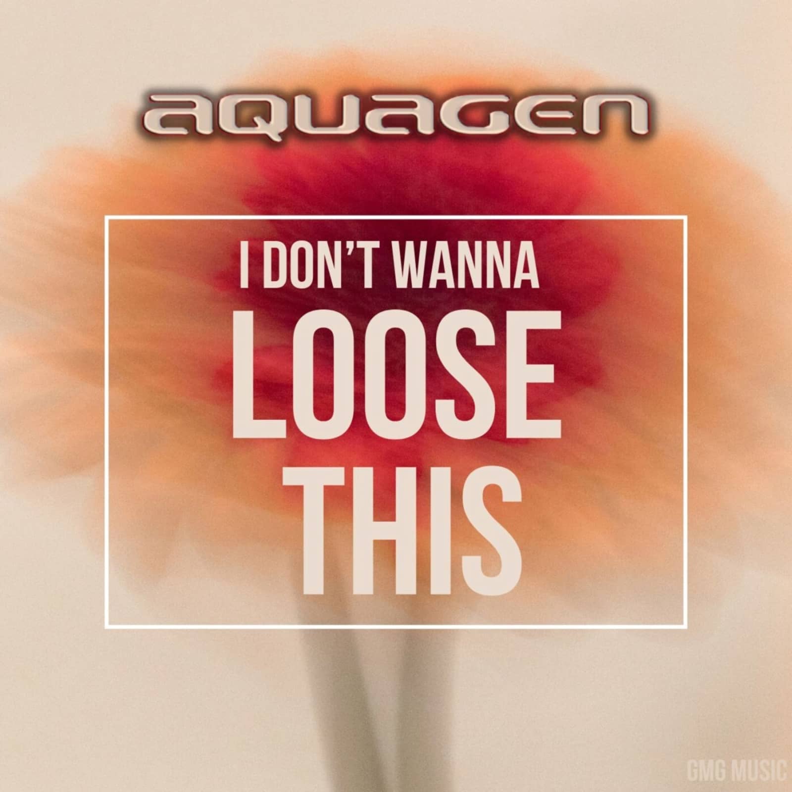 Aquagen — I Don't Wanna Loose This